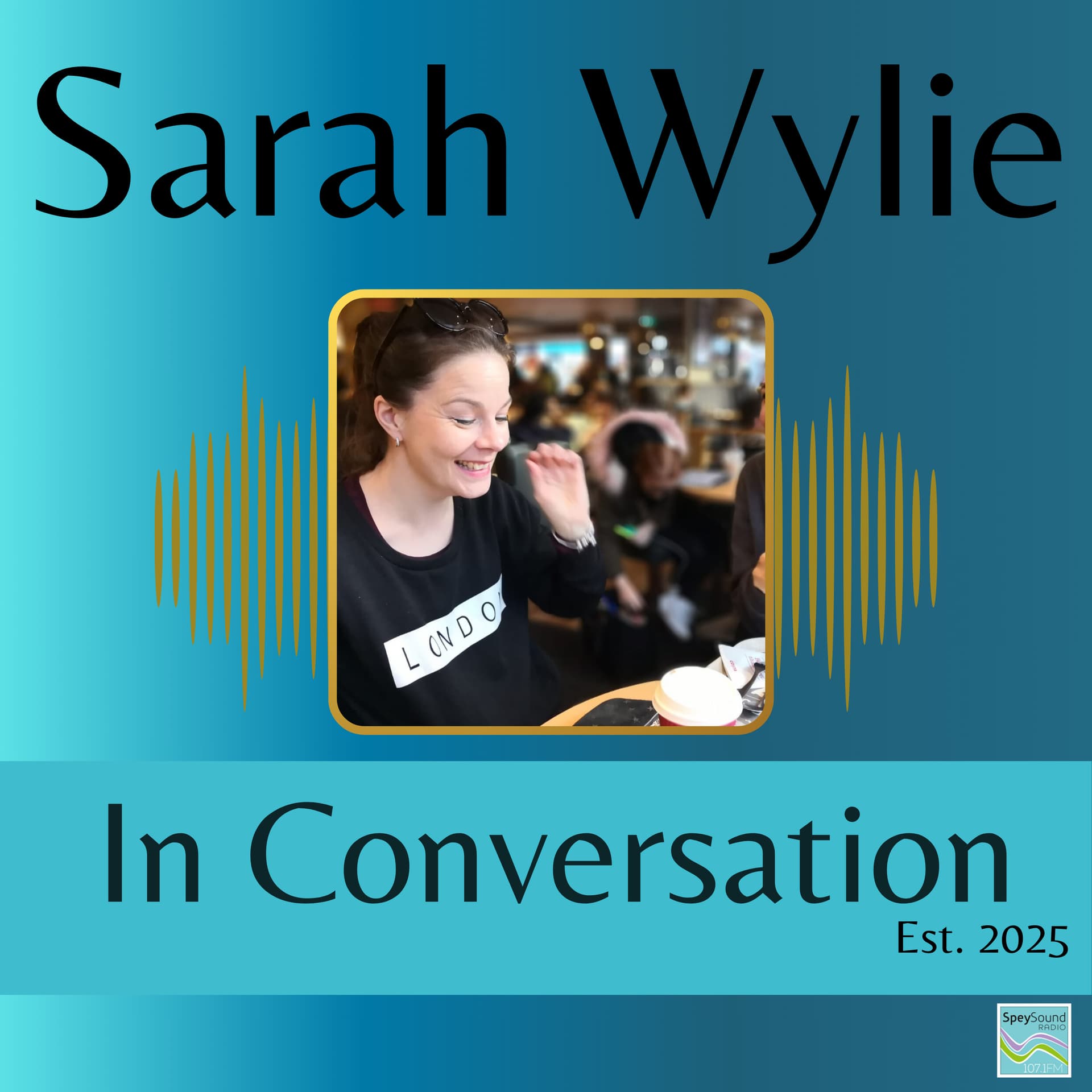 Sarah Wylie, In Conversation - Podcasts