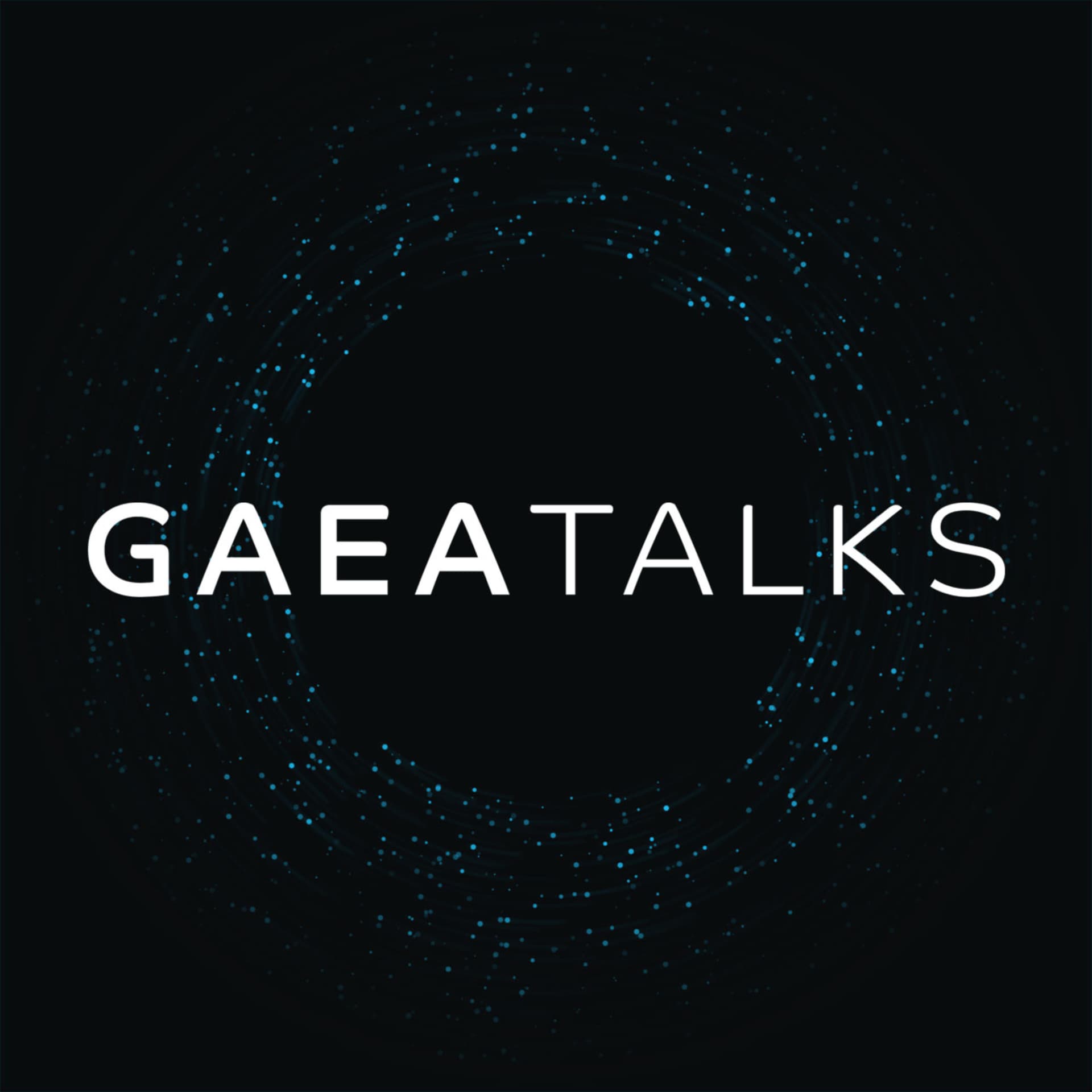 GAEA Talks - Podcasts
