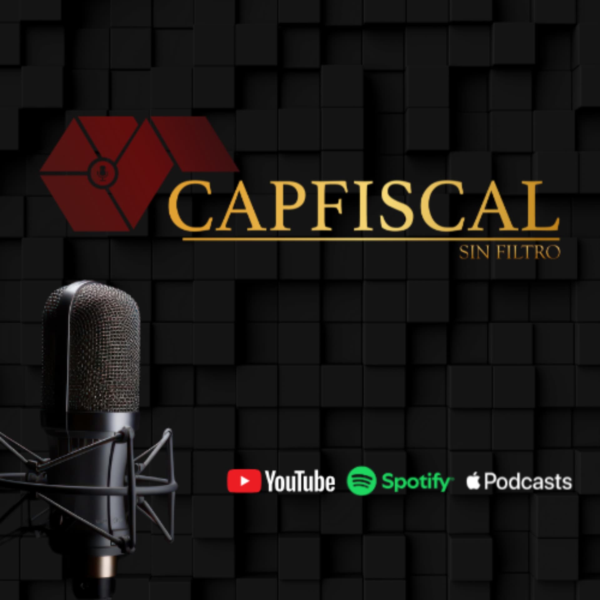 CAPFISCAL SIN FILTRO - Podcasts
