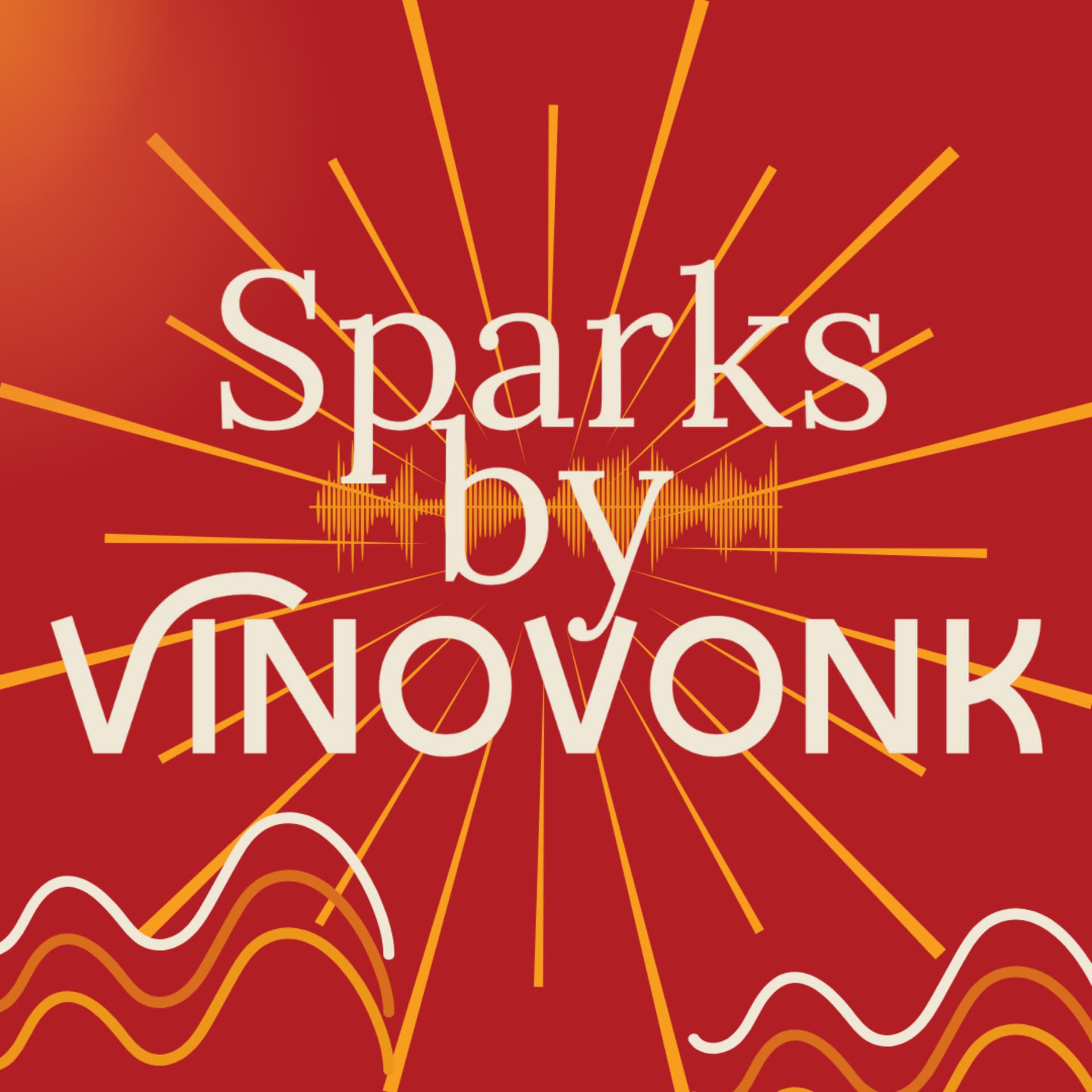 🎙️ Sparks by VinoVonk: The Wijn Interview Podcast - Podcasts