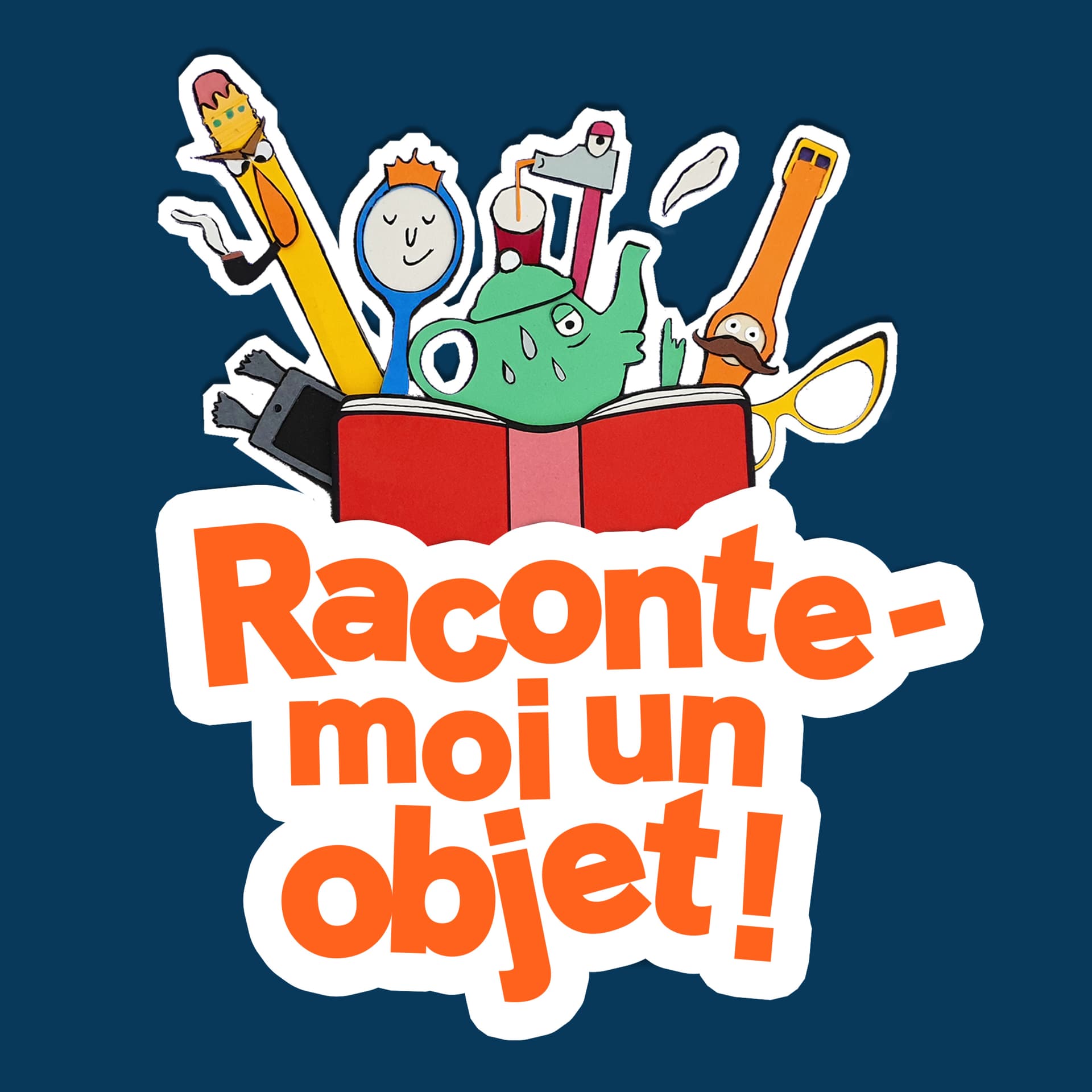 Raconte-moi un Objet - Podcasts