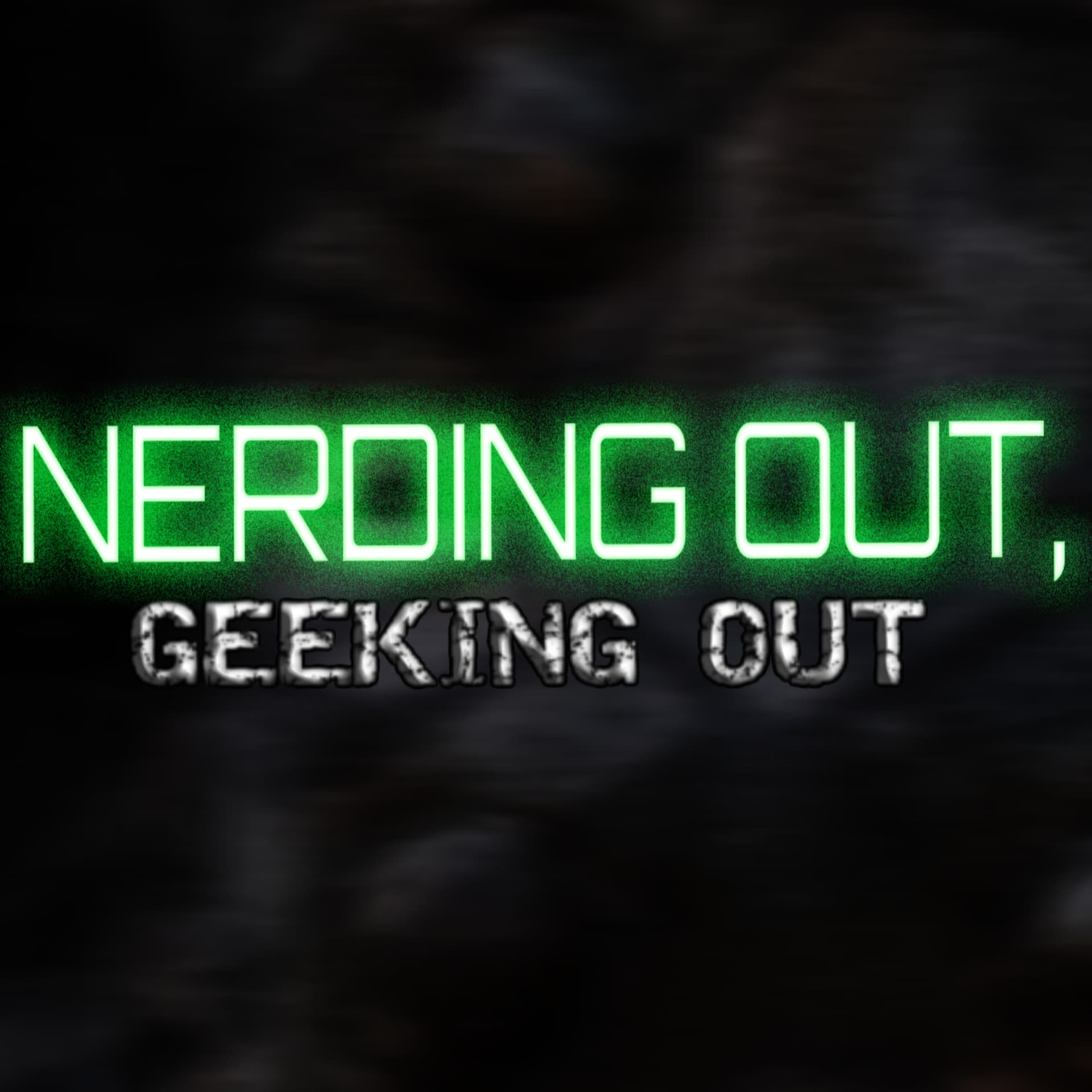 Nerding Out, Geeking Out - Podcasts