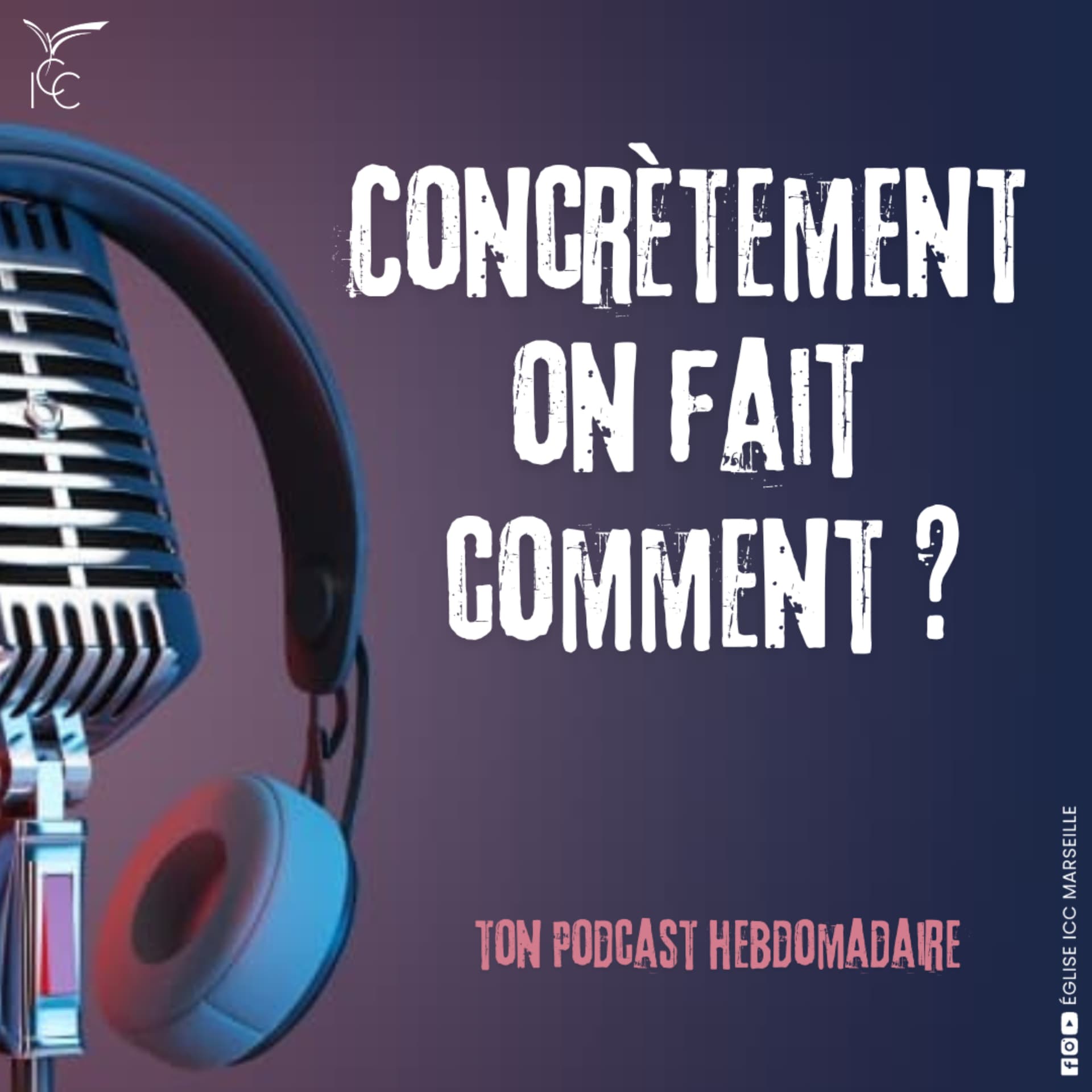 Concrètement on fait comment ? - Podcasts