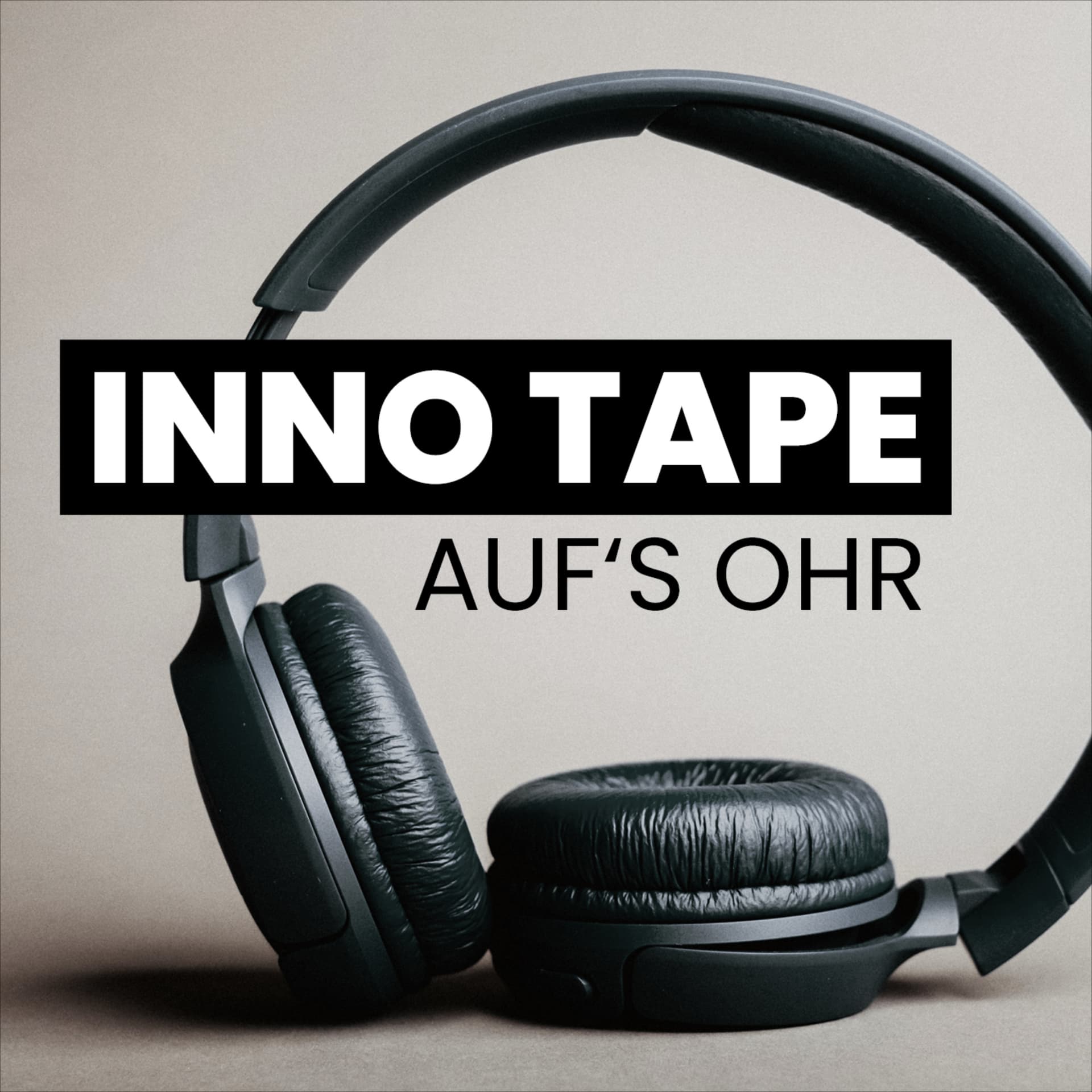 INNO TAPE auf's Ohr - Podcasts