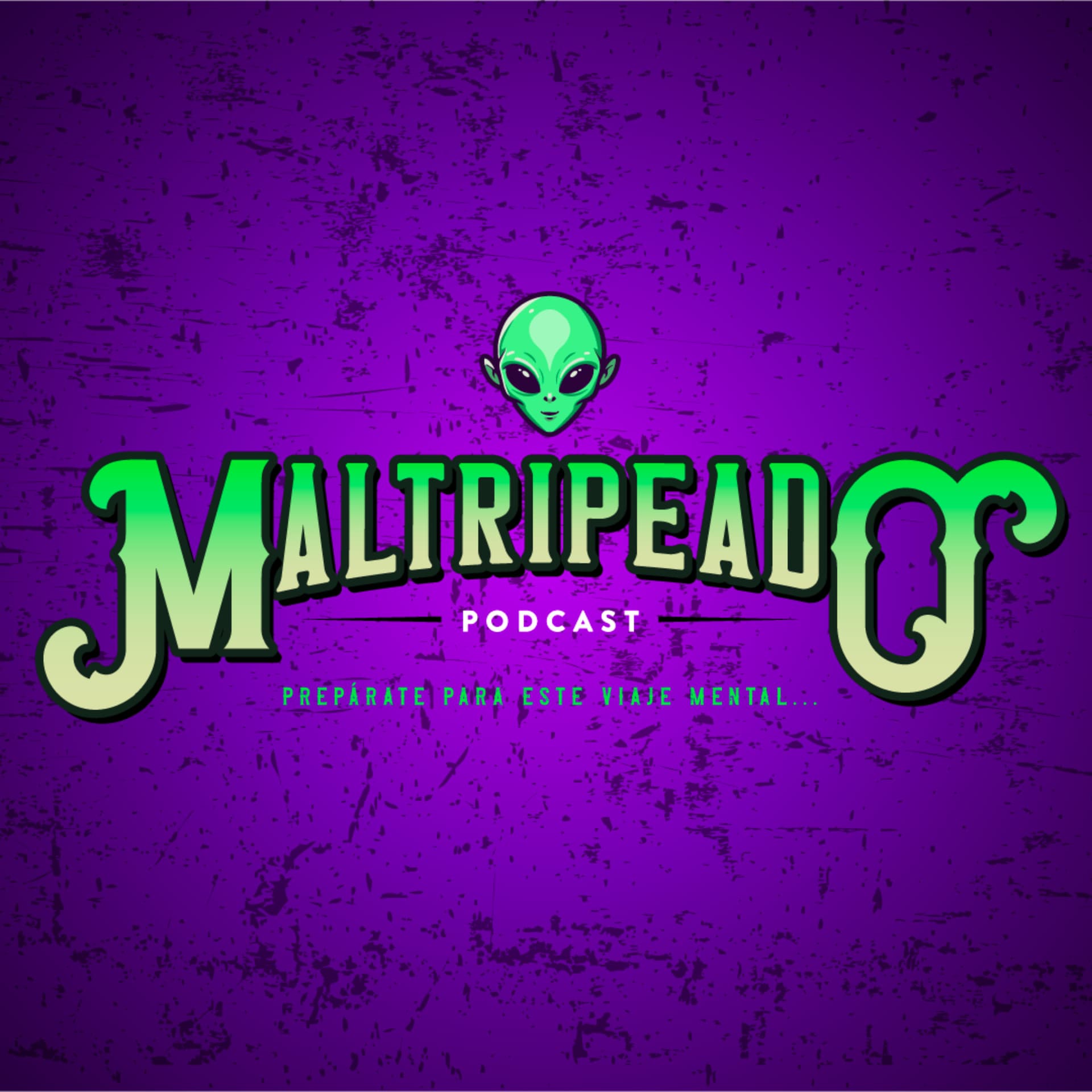 Maltripeado - Podcasts