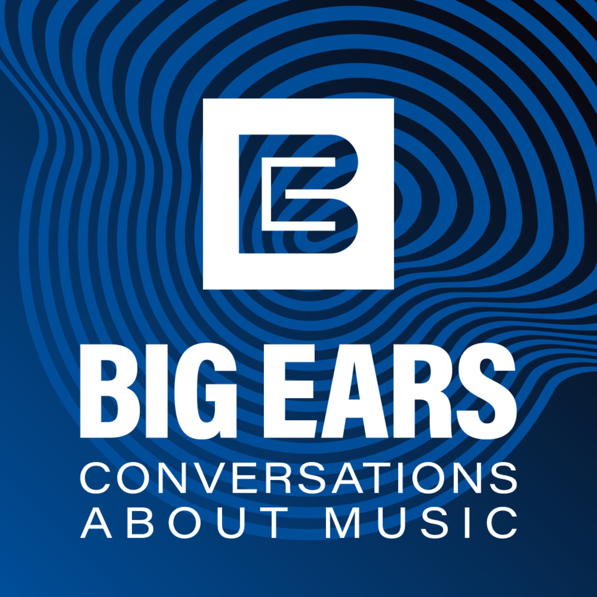 Big Ears: Conversations About Music - Podcasts