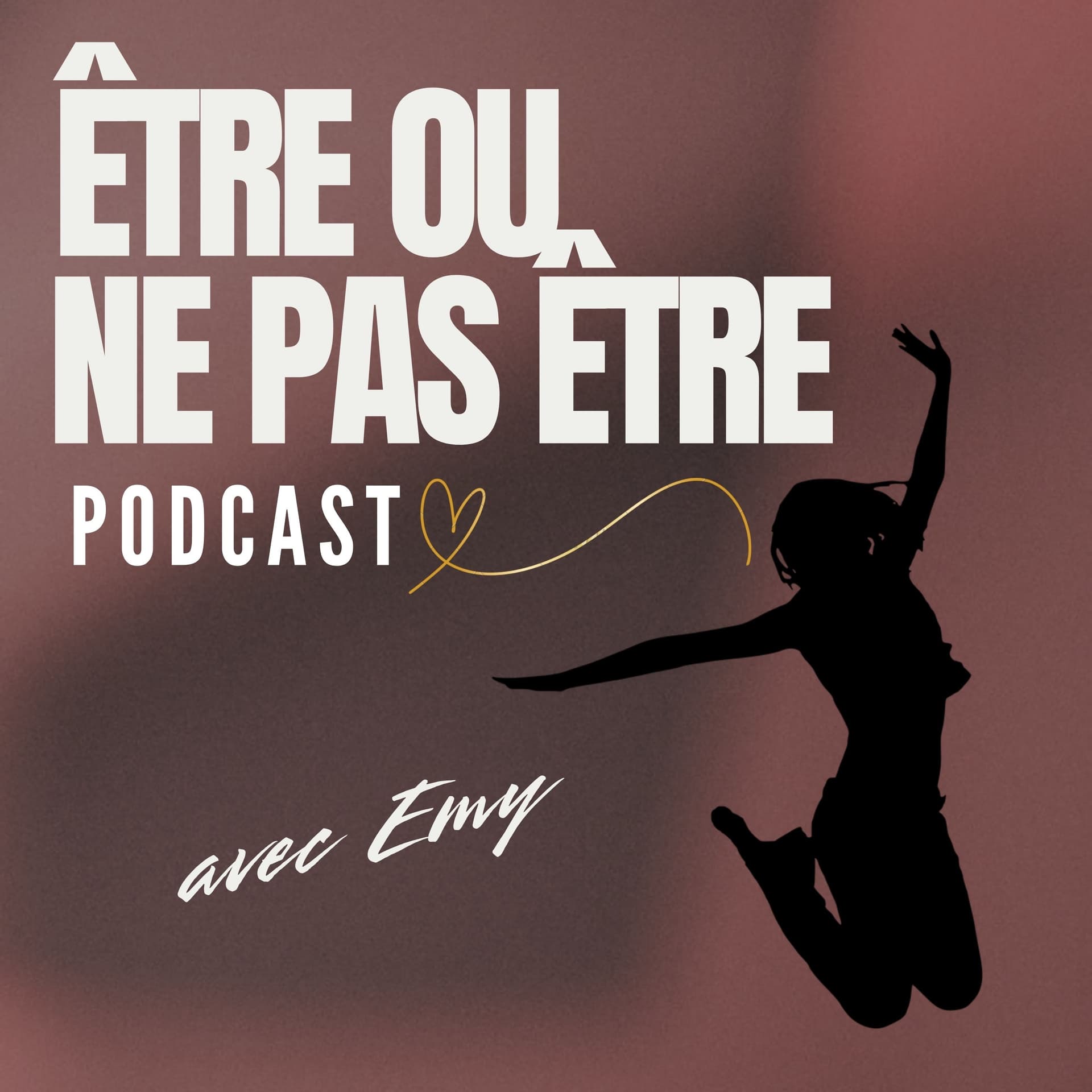 Être ou ne pas être - Podcasts