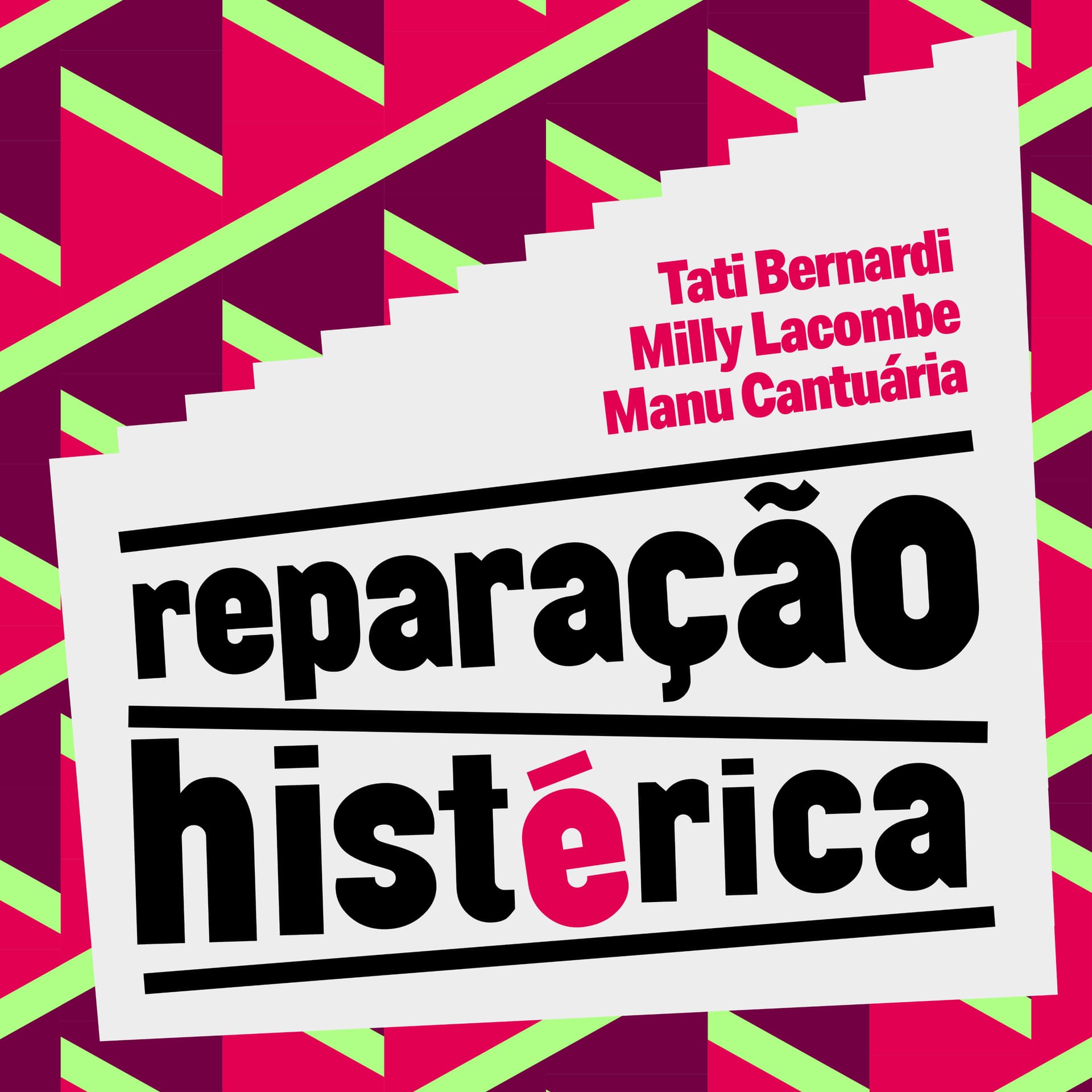 Reparação Histérica - Podcasts