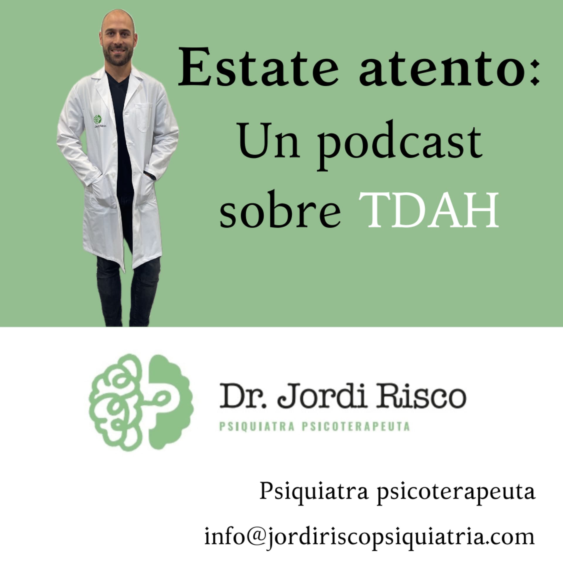 Estate atento: Un podcast sobre TDAH - Podcasts