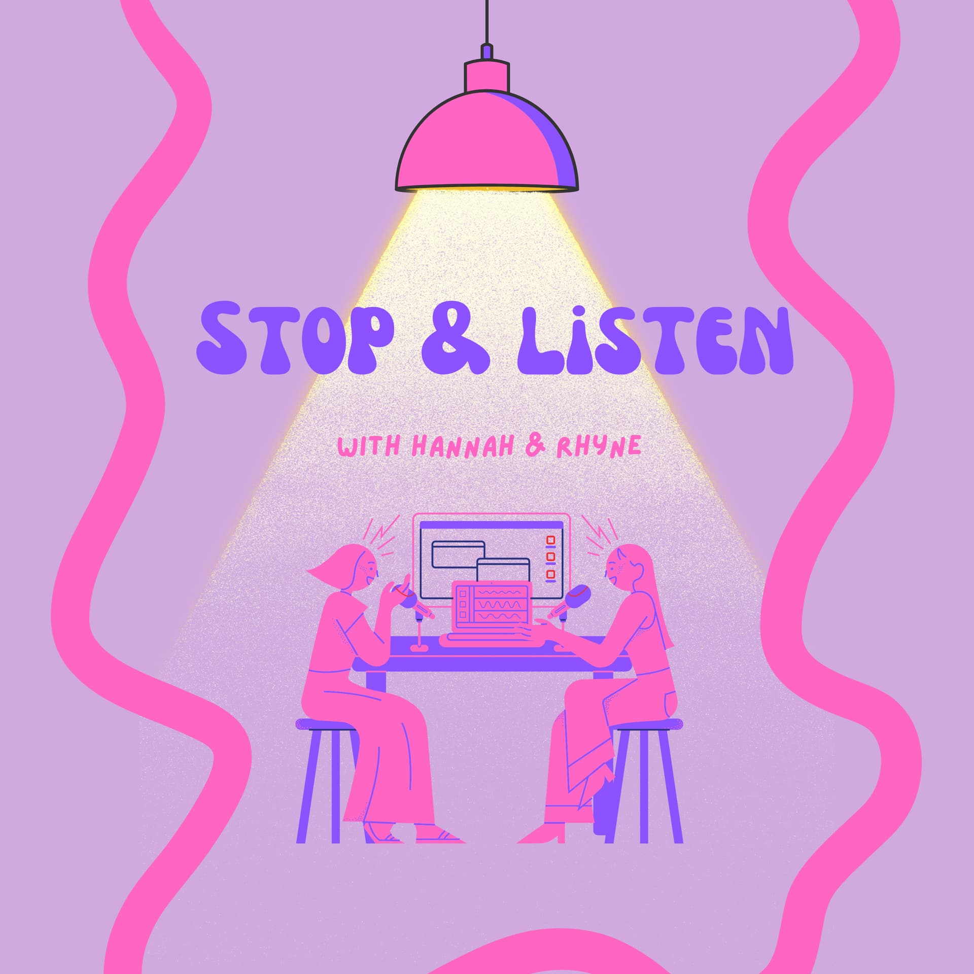 The Stop and Listen Podcast with Hannah and Rhyne - Podcasts