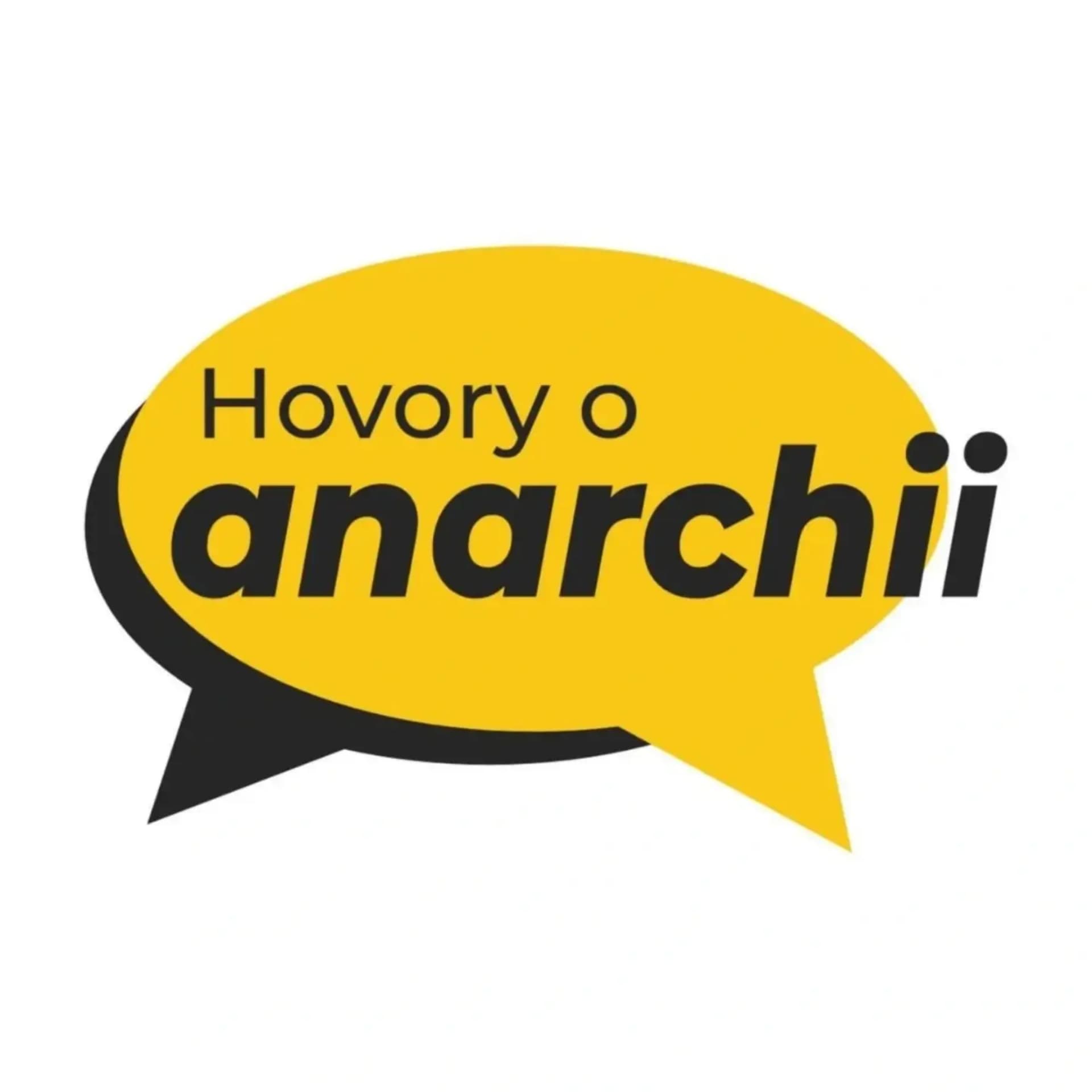 Hovory o anarchii - Podcasts
