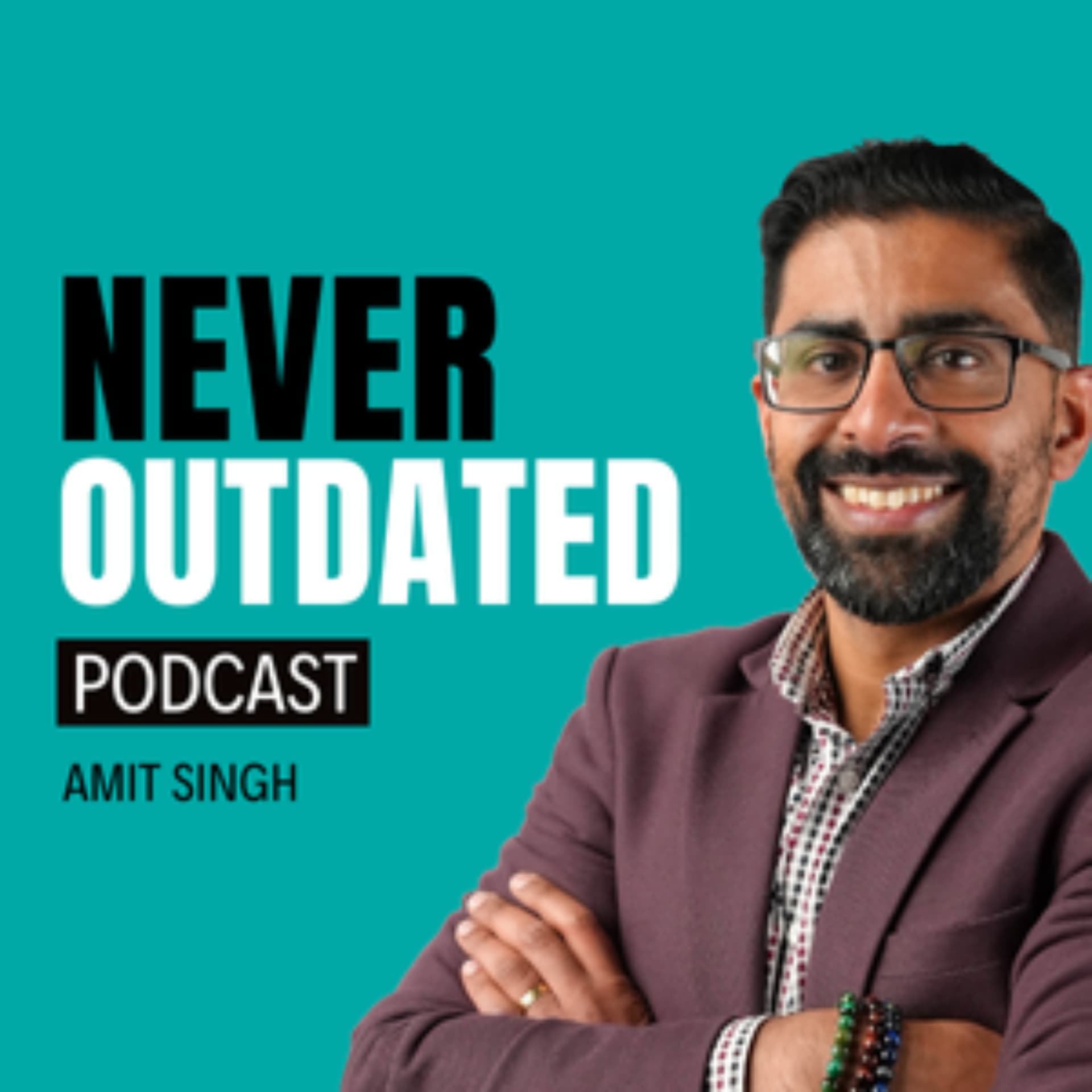 Never Outdated - Podcasts
