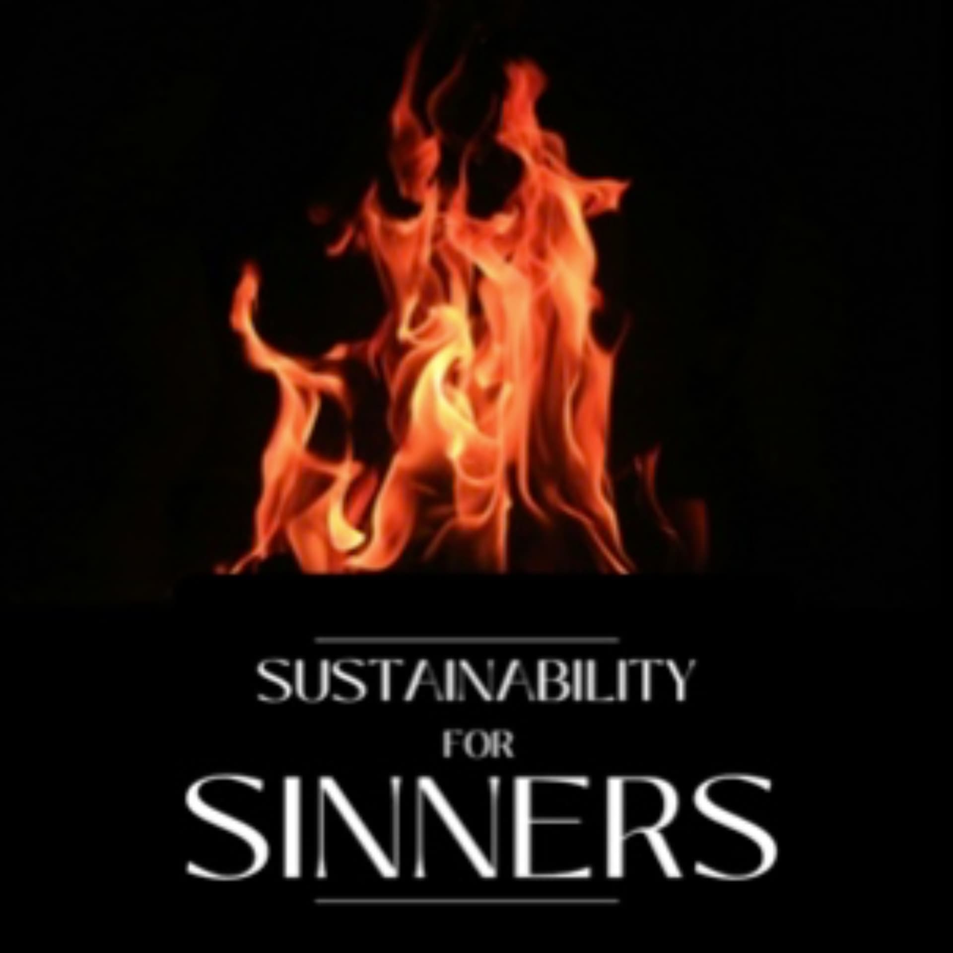Sustainability for Sinners - Podcasts