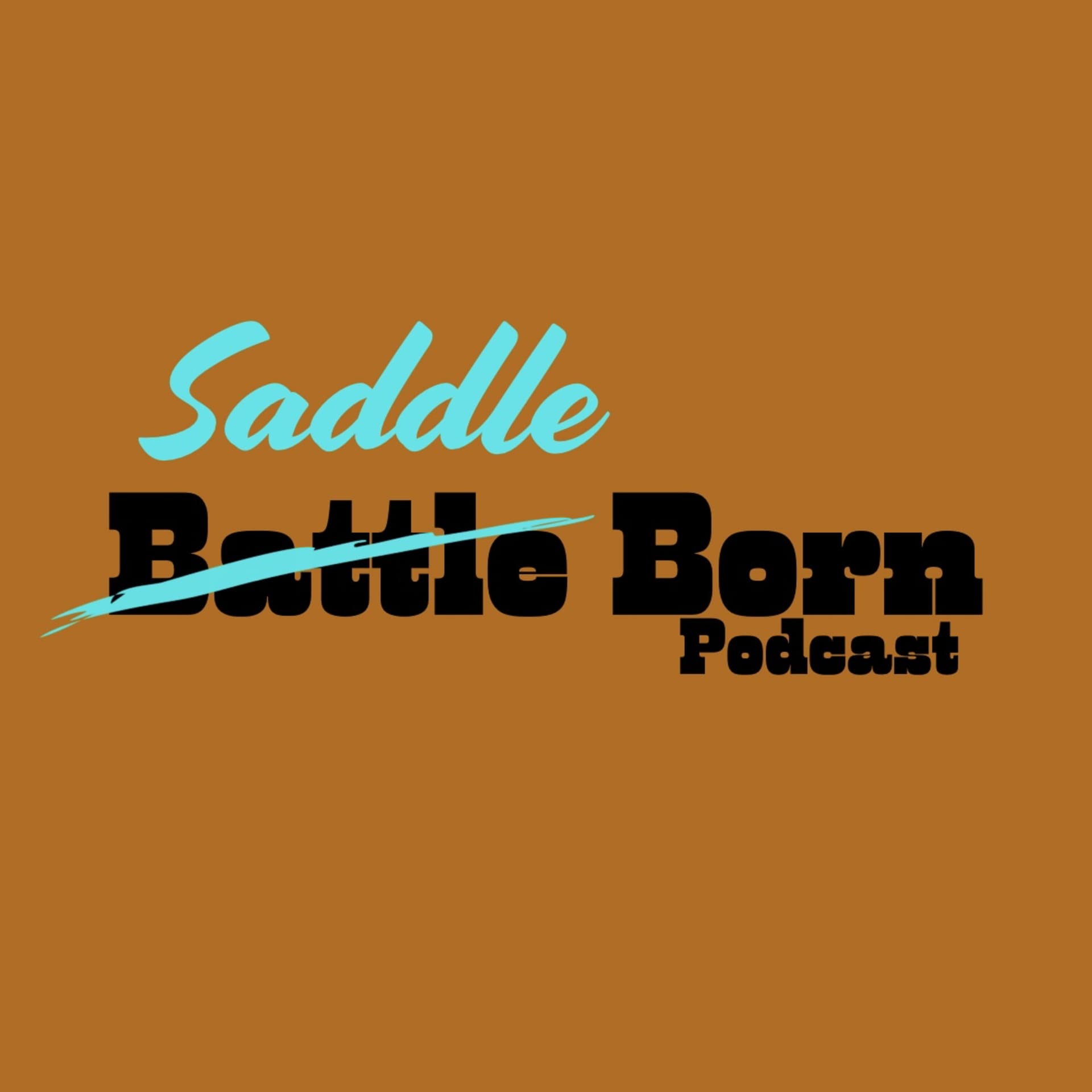 Saddle Born Podcast - Podcasts