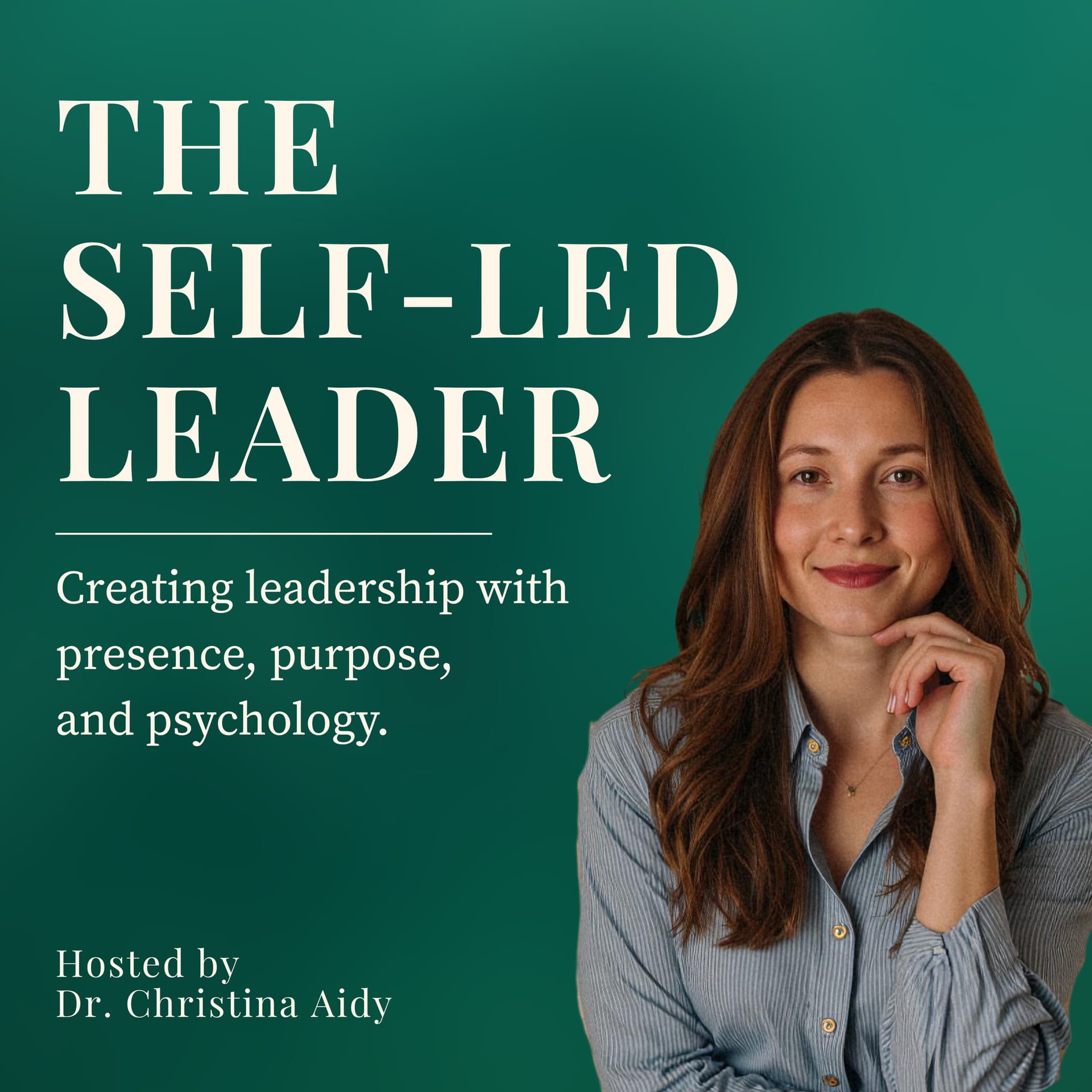 The Self-Led Leader - Podcasts