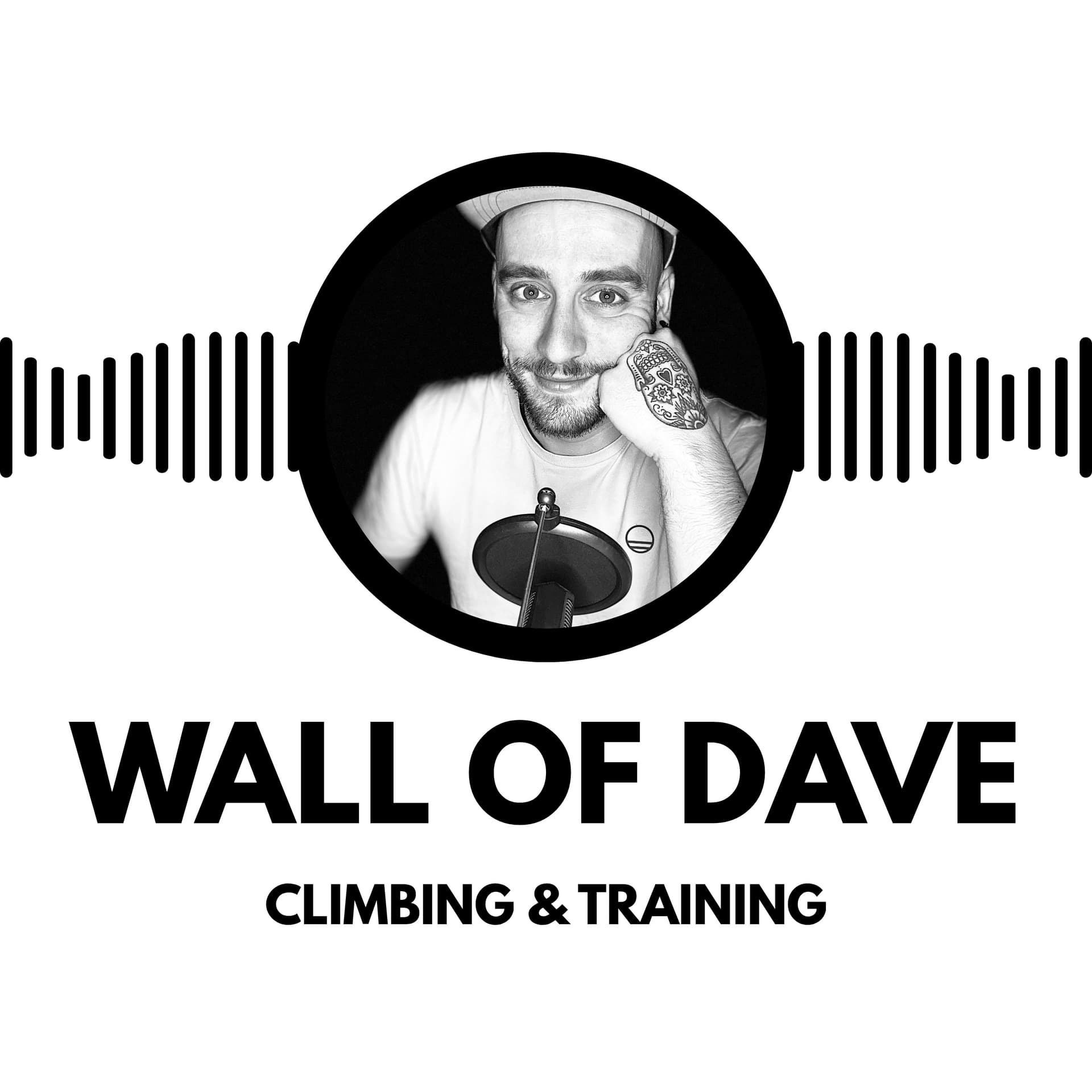WALL OF DAVE - Climbing and Training - Podcasts