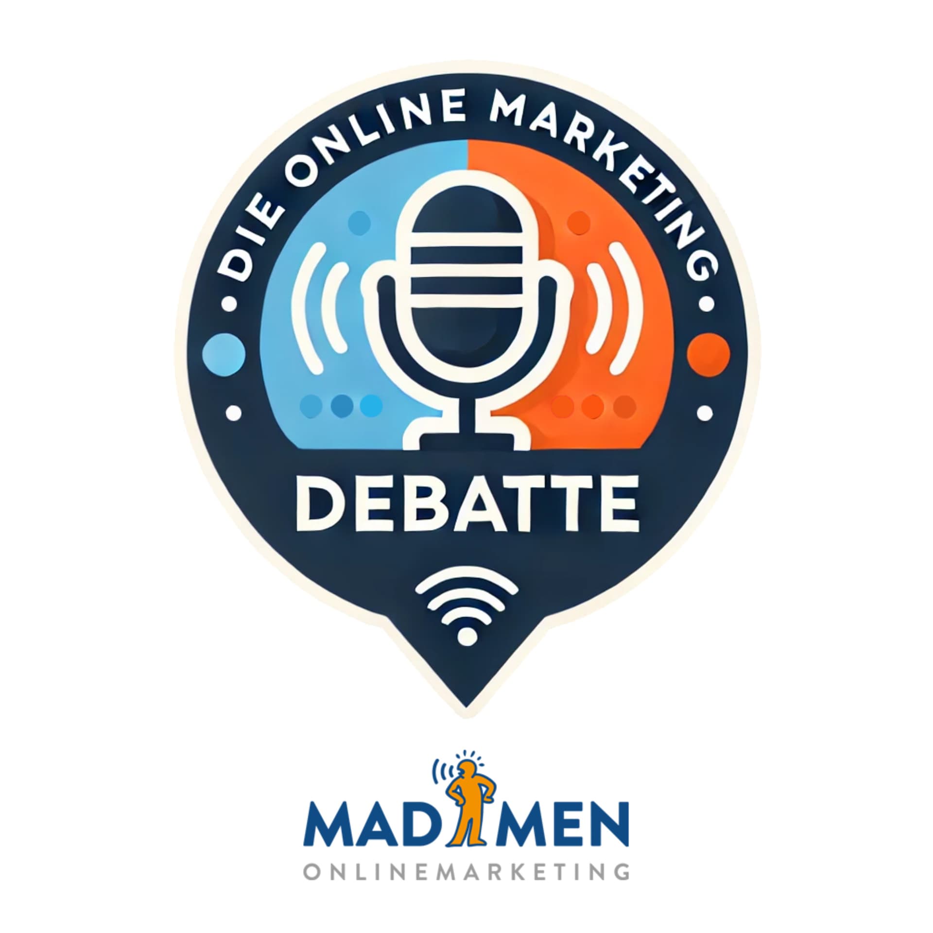 Die Onlinemarketing Debatte - Podcasts