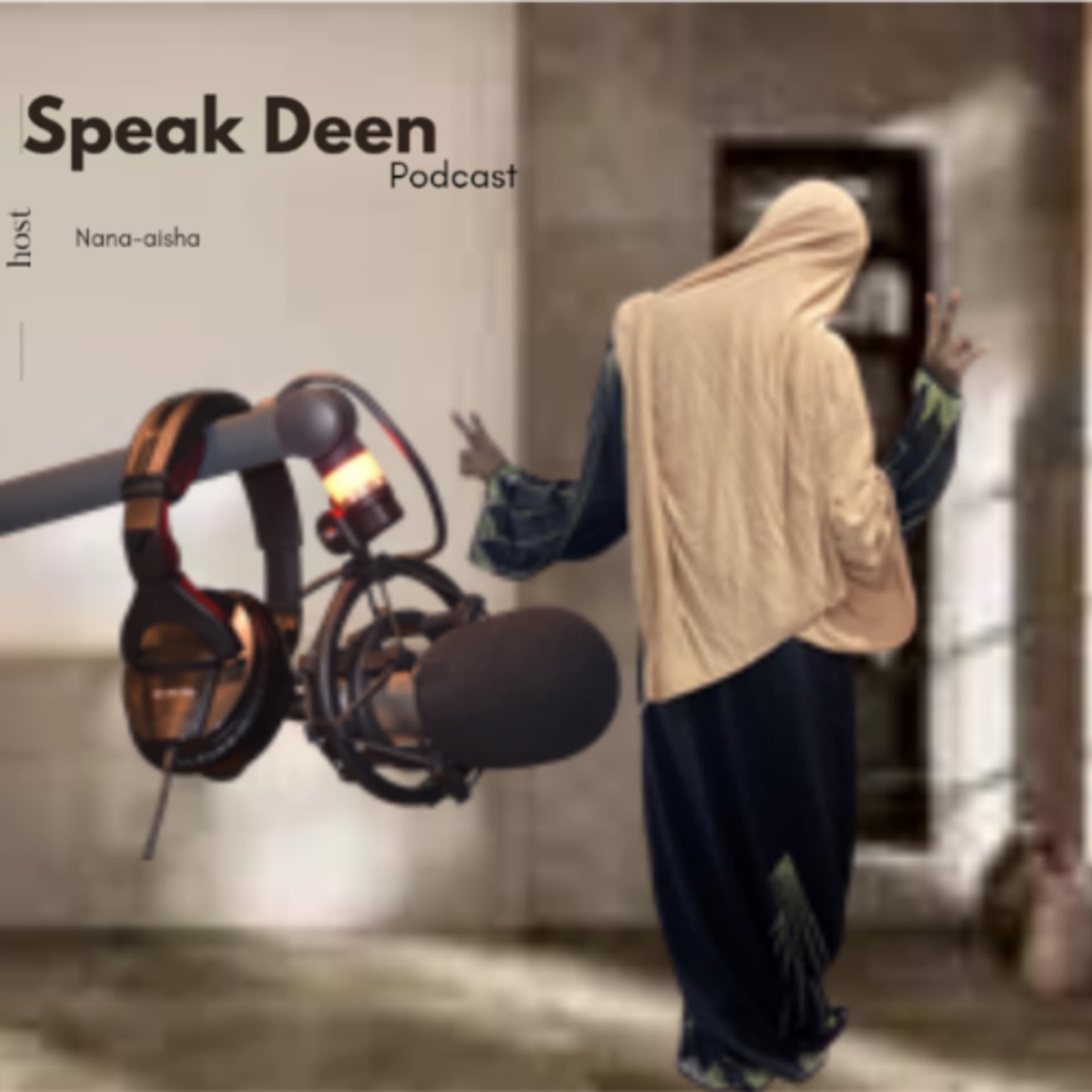 SPEAK DEEN - Podcasts