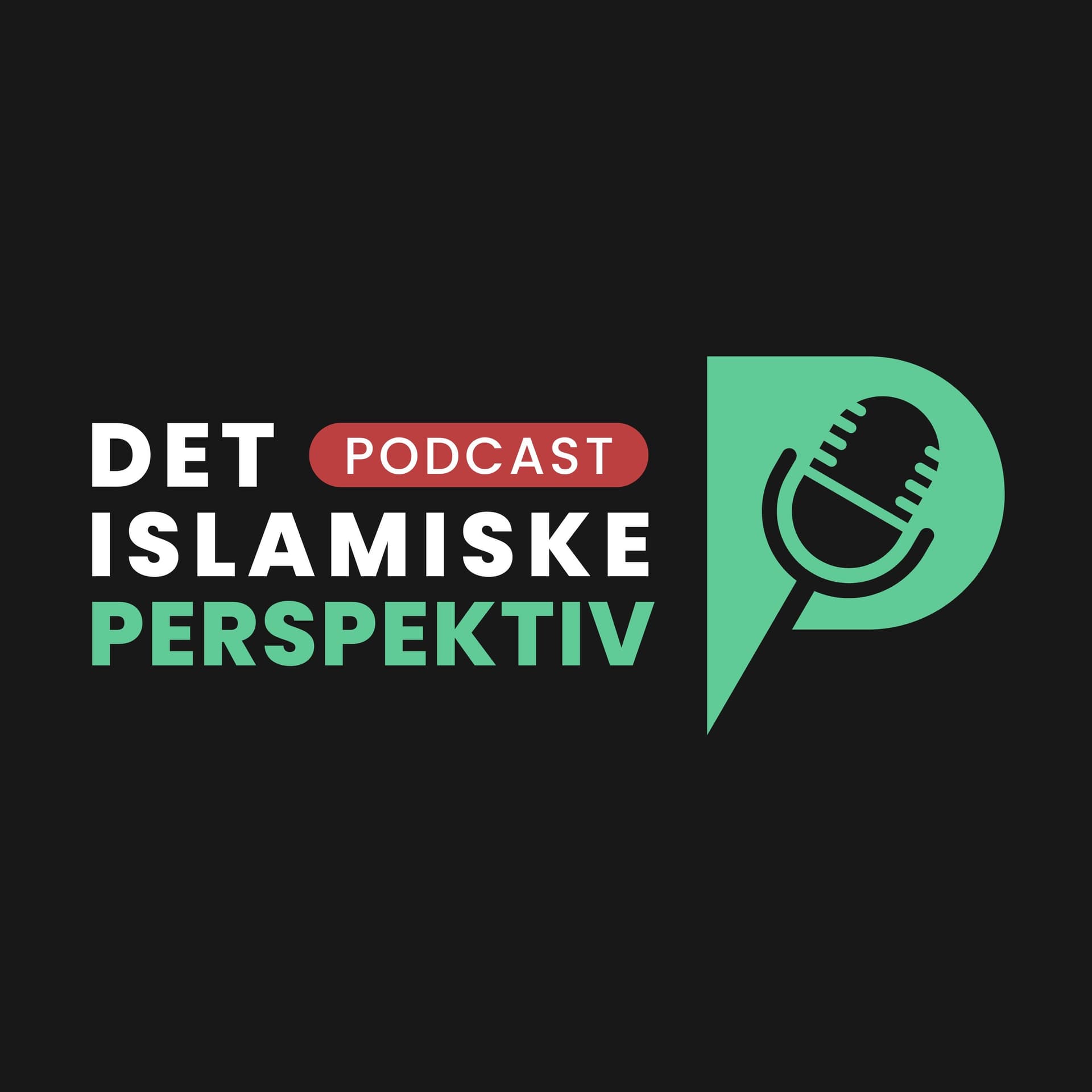 Det Islamiske Perspektiv - Podcasts