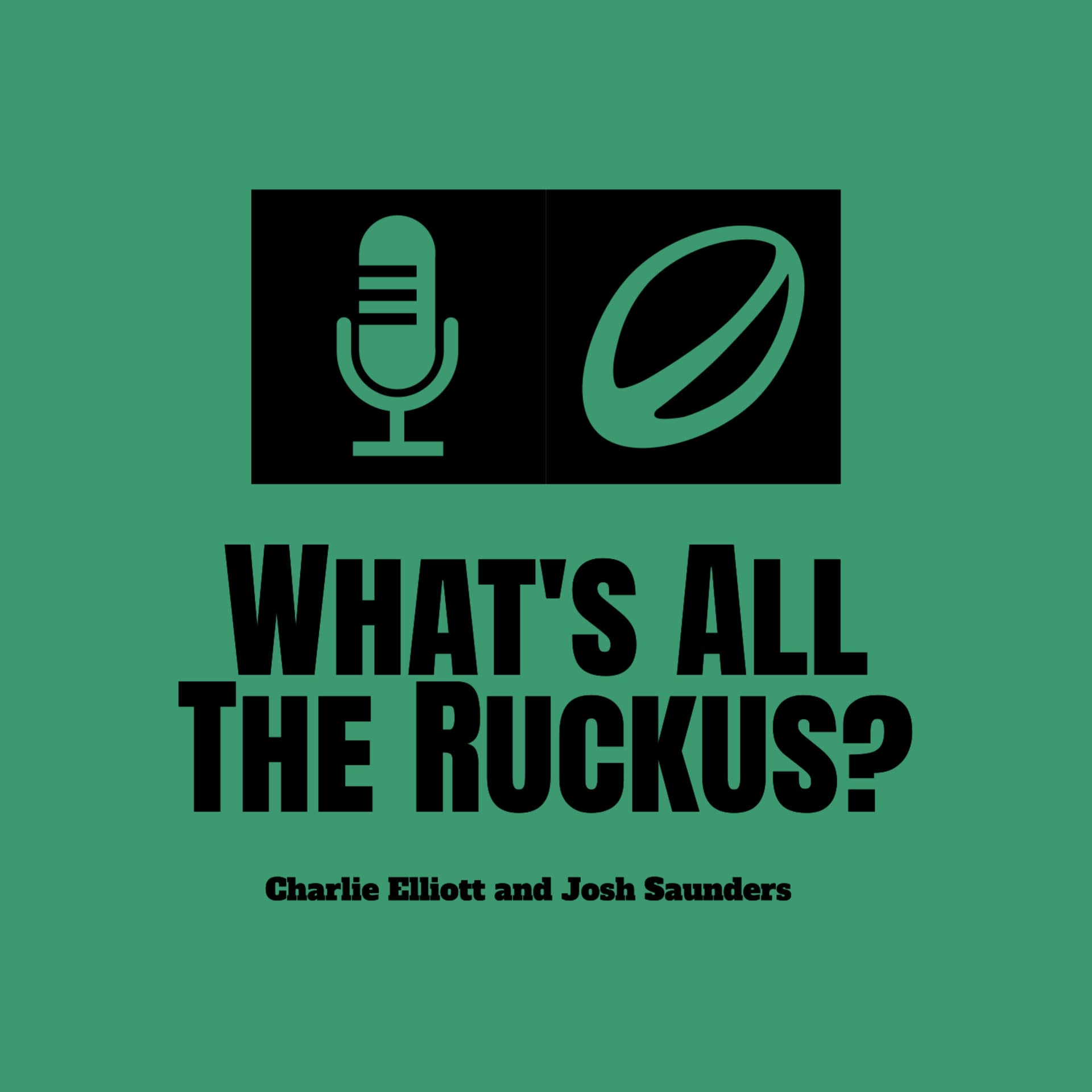What’s All The Ruckus? - Podcasts