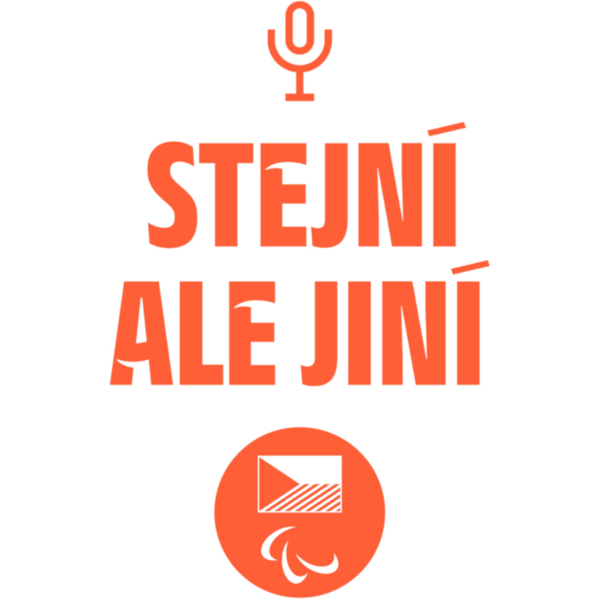 Stejní, ale jiní - Podcasts