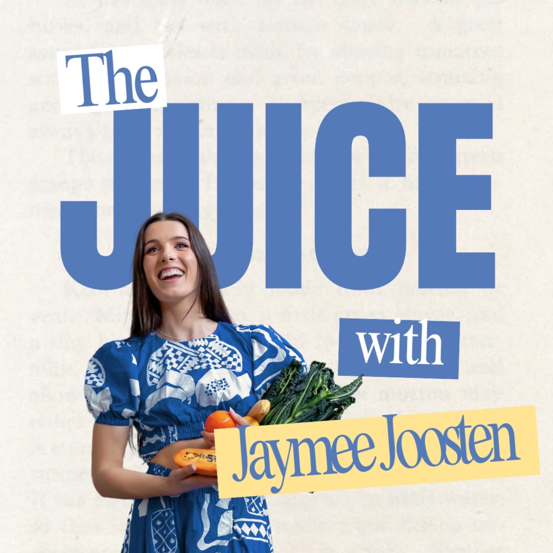 The Juice with Jaymee Joosten - Podcasts