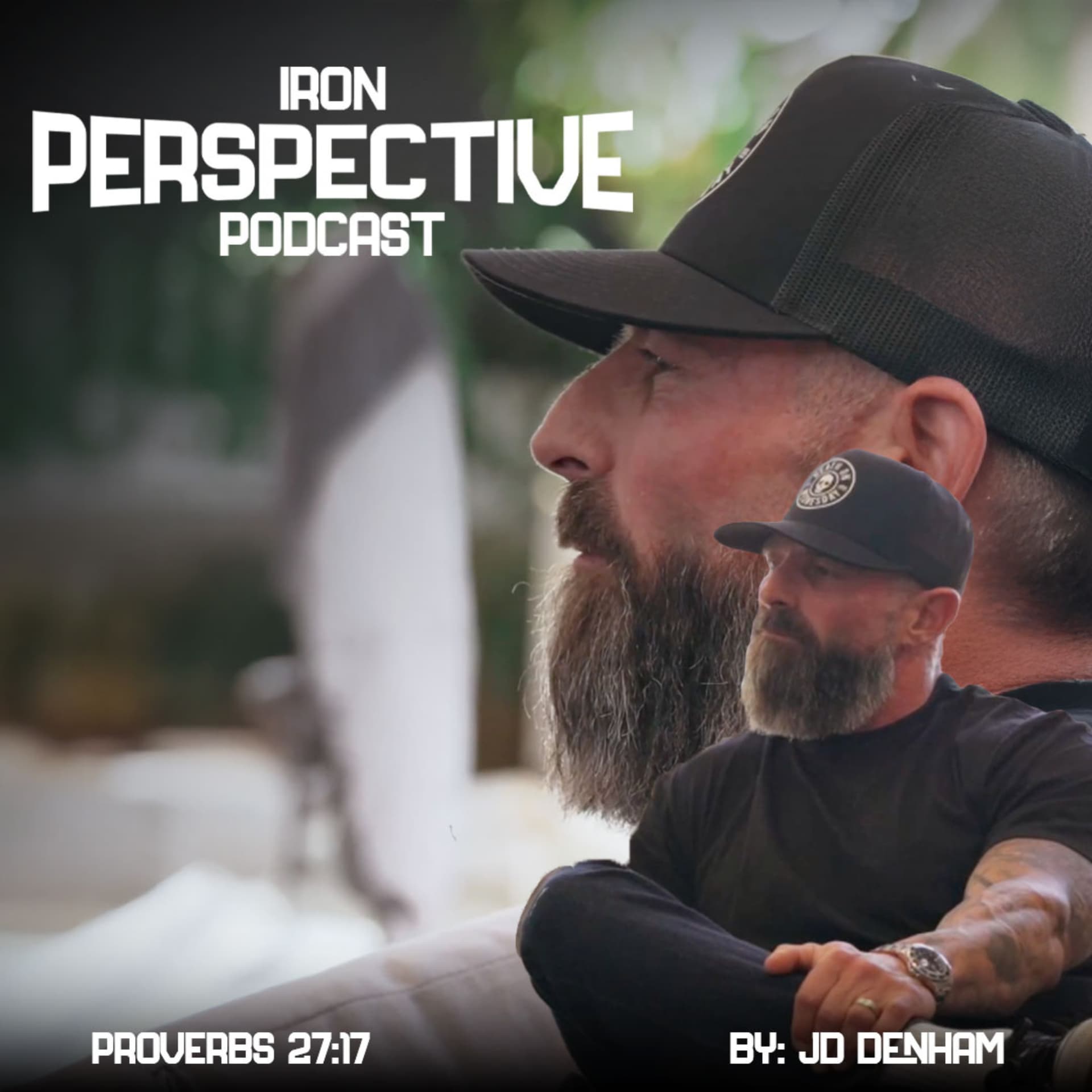The Iron Perspective with JD Denham - Podcasts