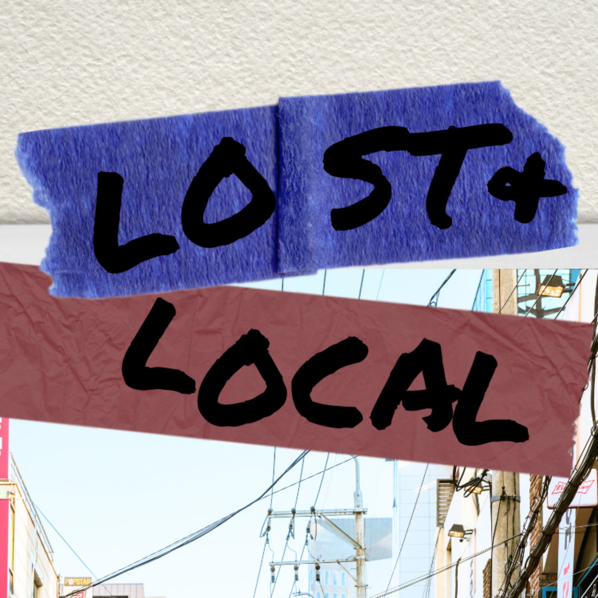 Lost & Local - Podcasts