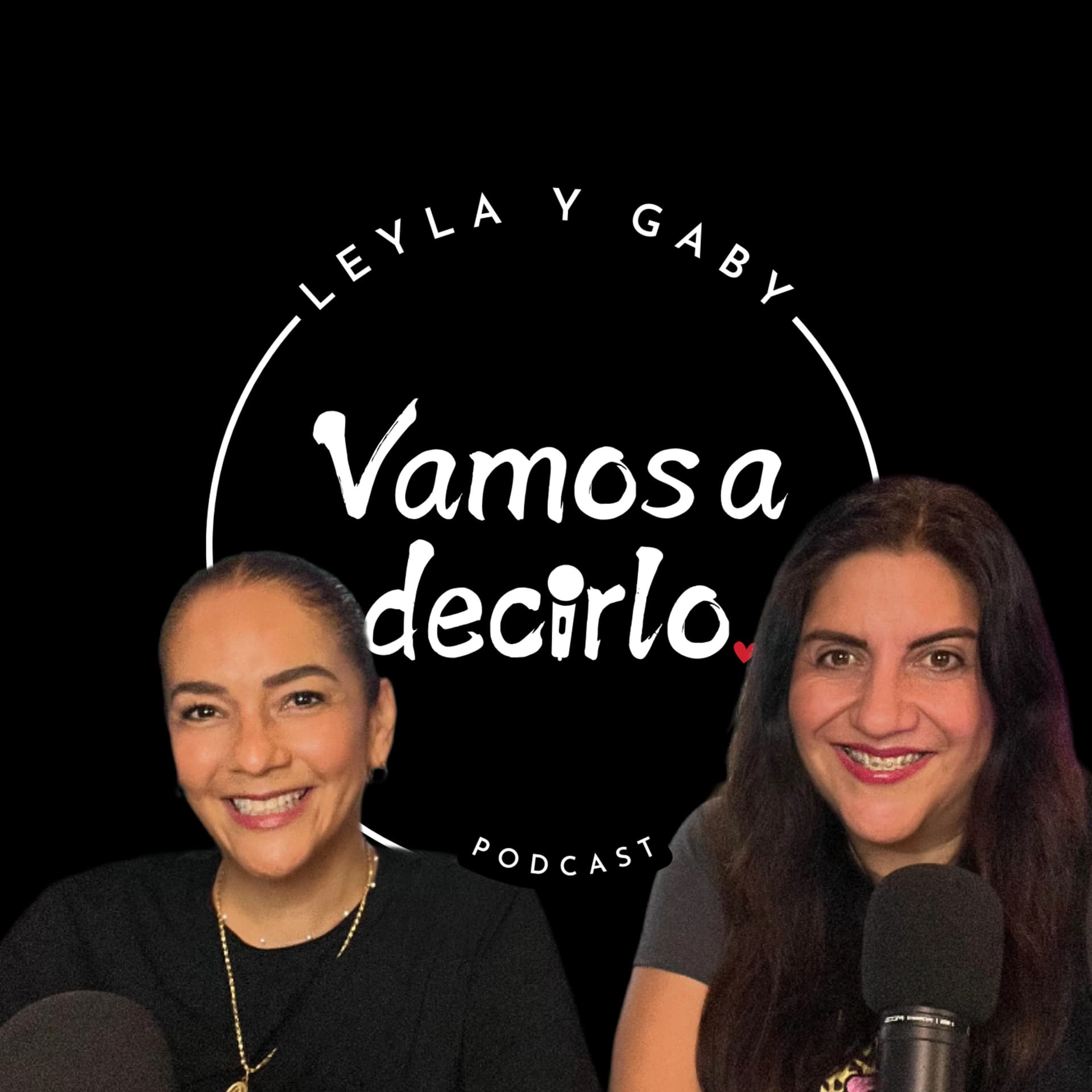 Vamos a Decirlo - Podcasts