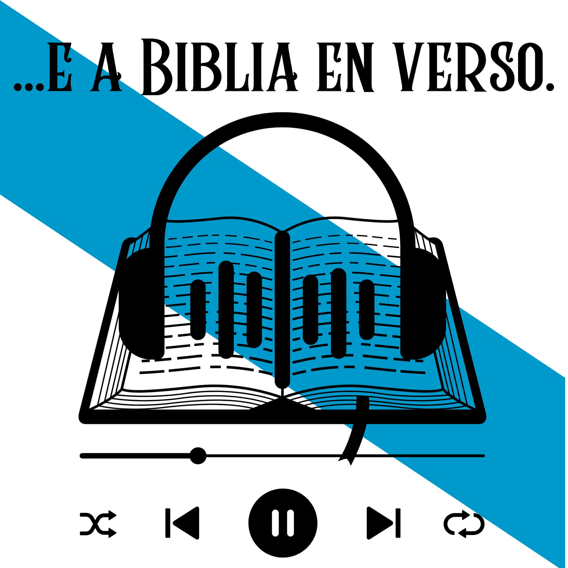 ...e a Biblia en verso. - Podcasts