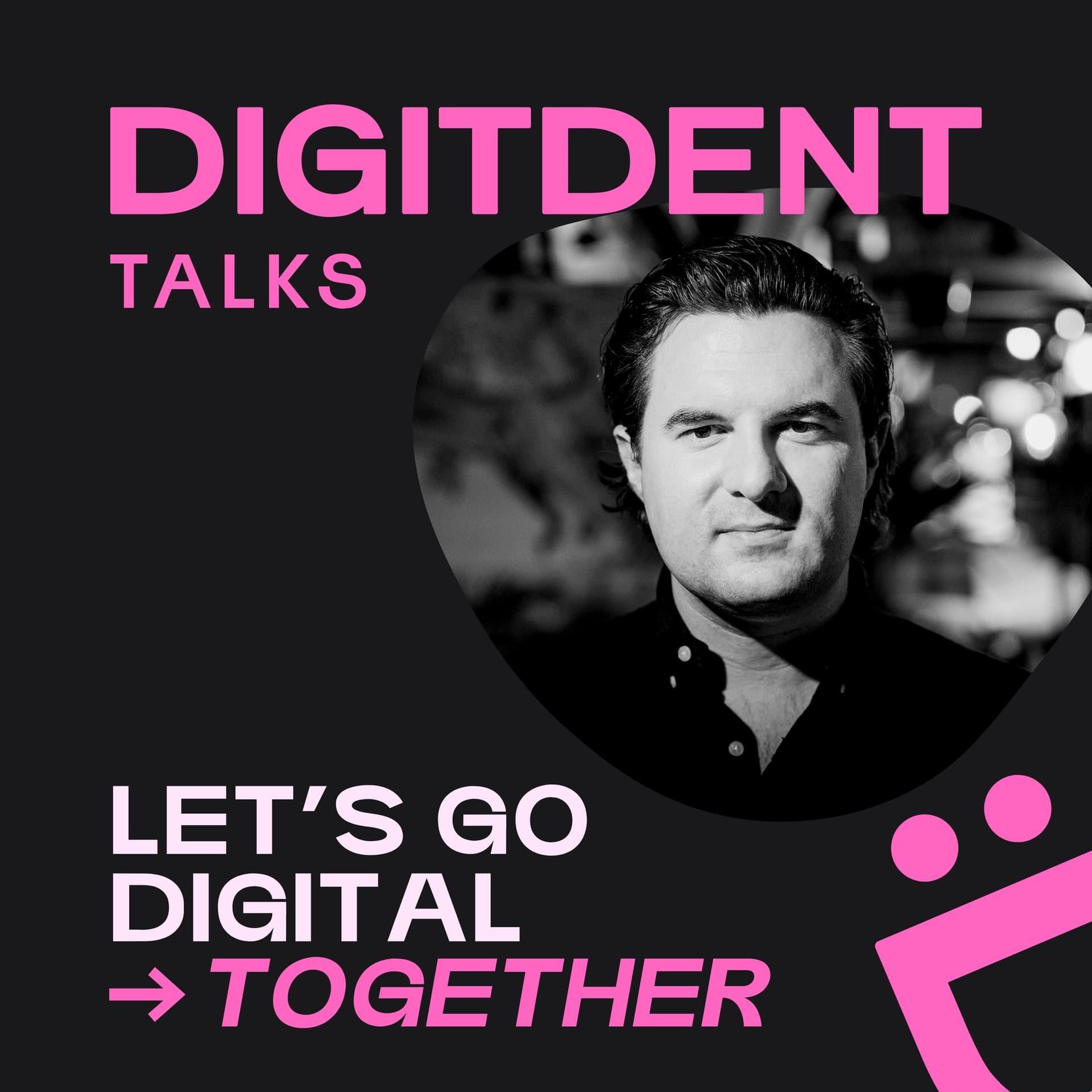 DIGITDENT TALKS - Podcasts