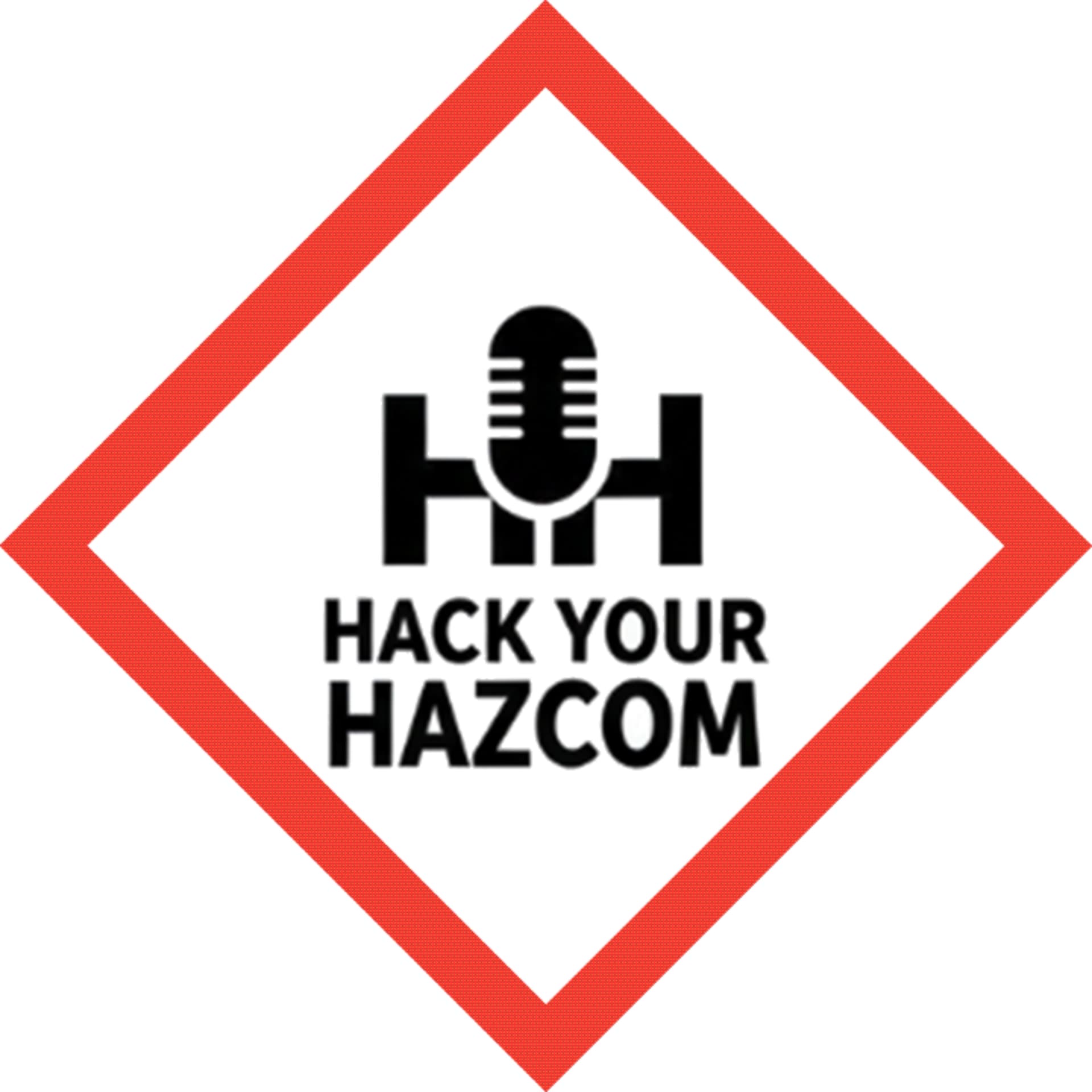Hack Your Hazcom - Podcasts