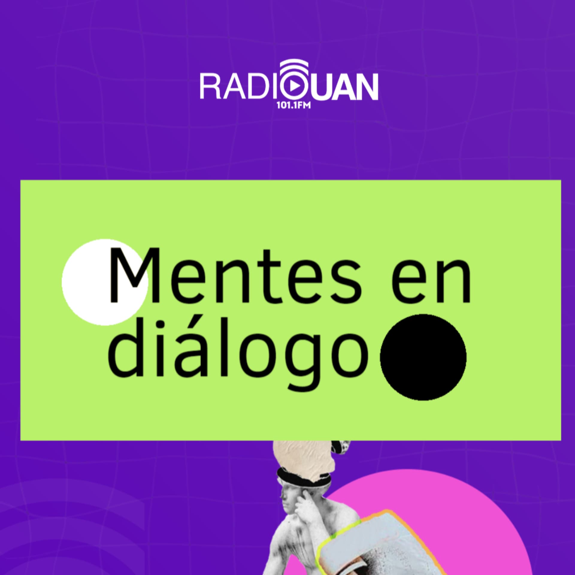 Mentes en diálogo - Podcasts
