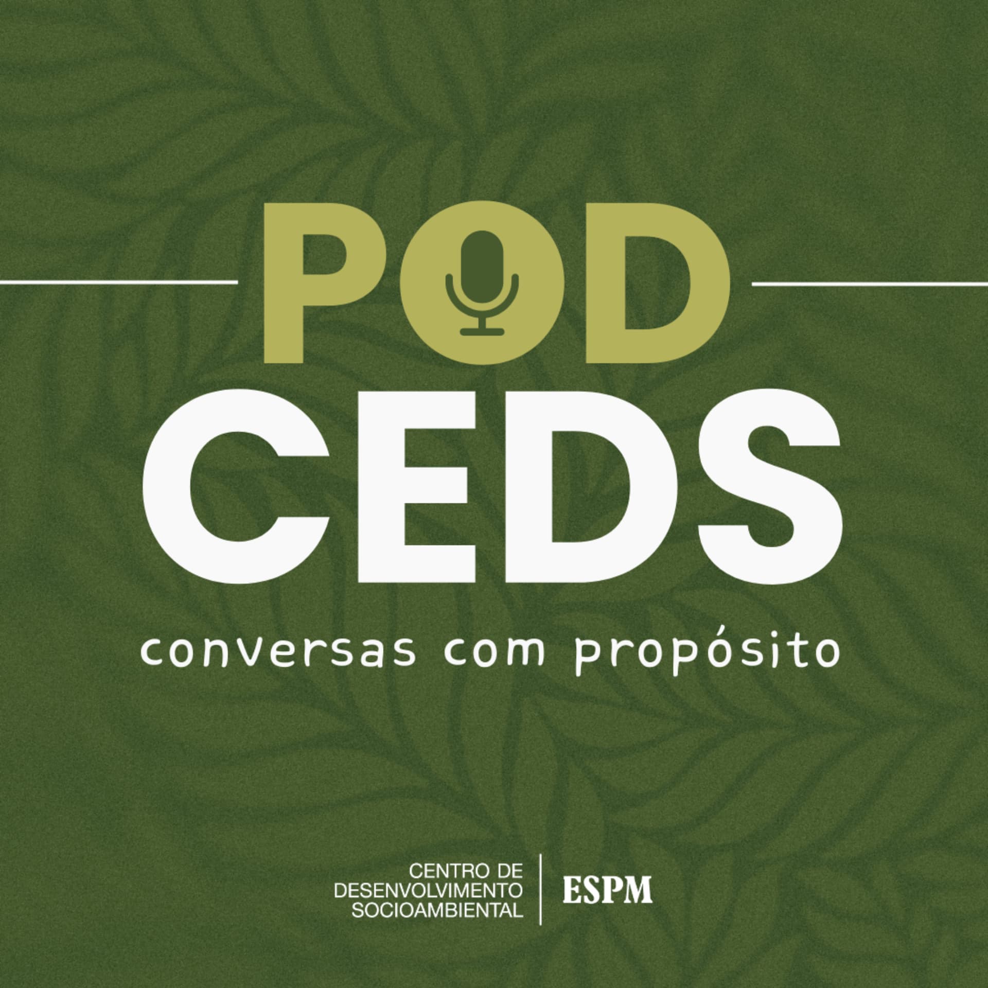 PodCEDS - conversas com propósito - Podcasts