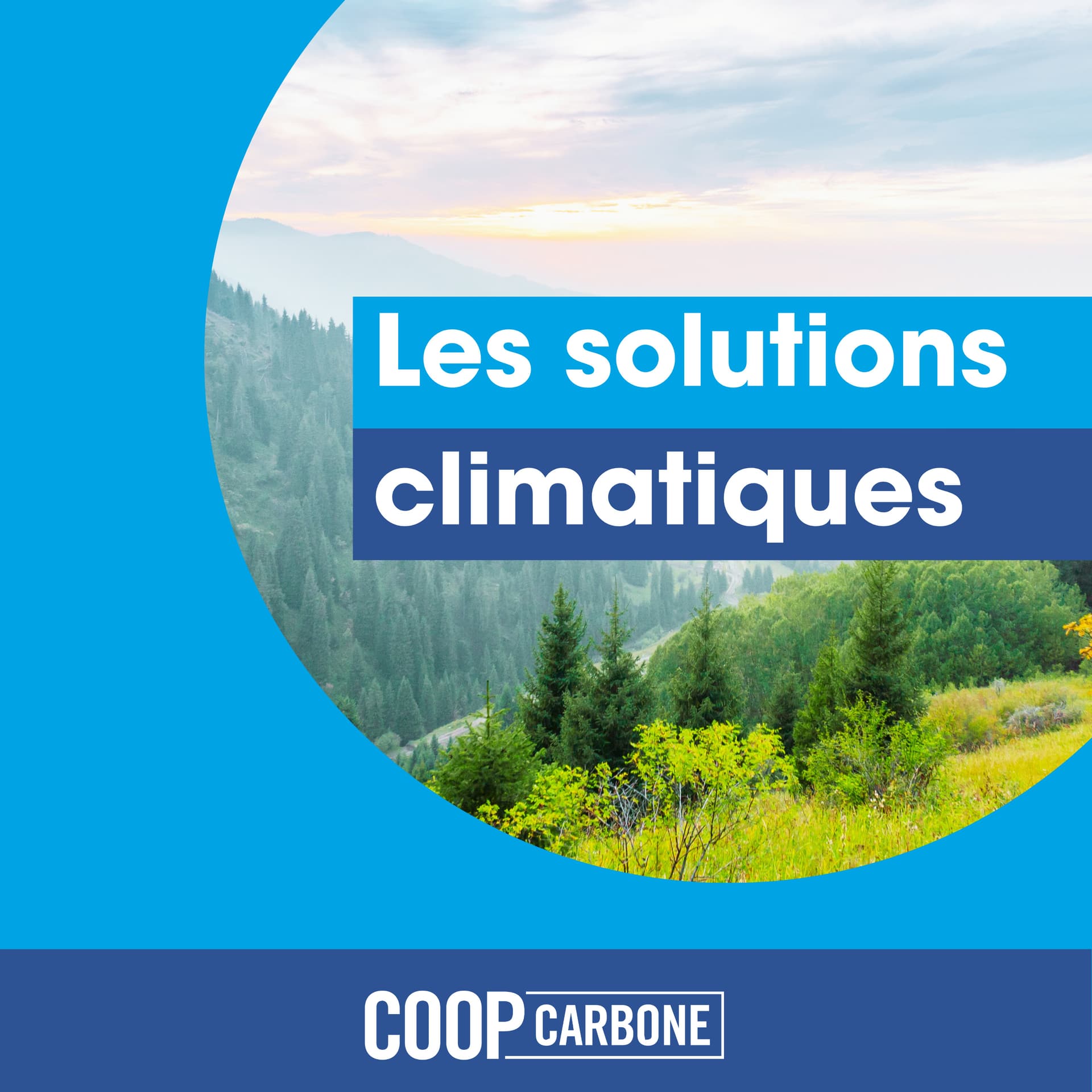 Les solutions climatiques - Podcasts