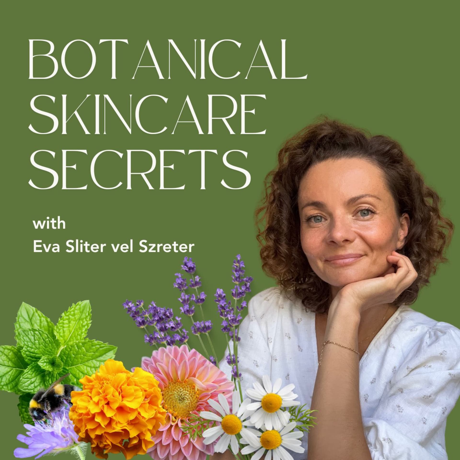 Botanical Skincare Secrets - Podcasts