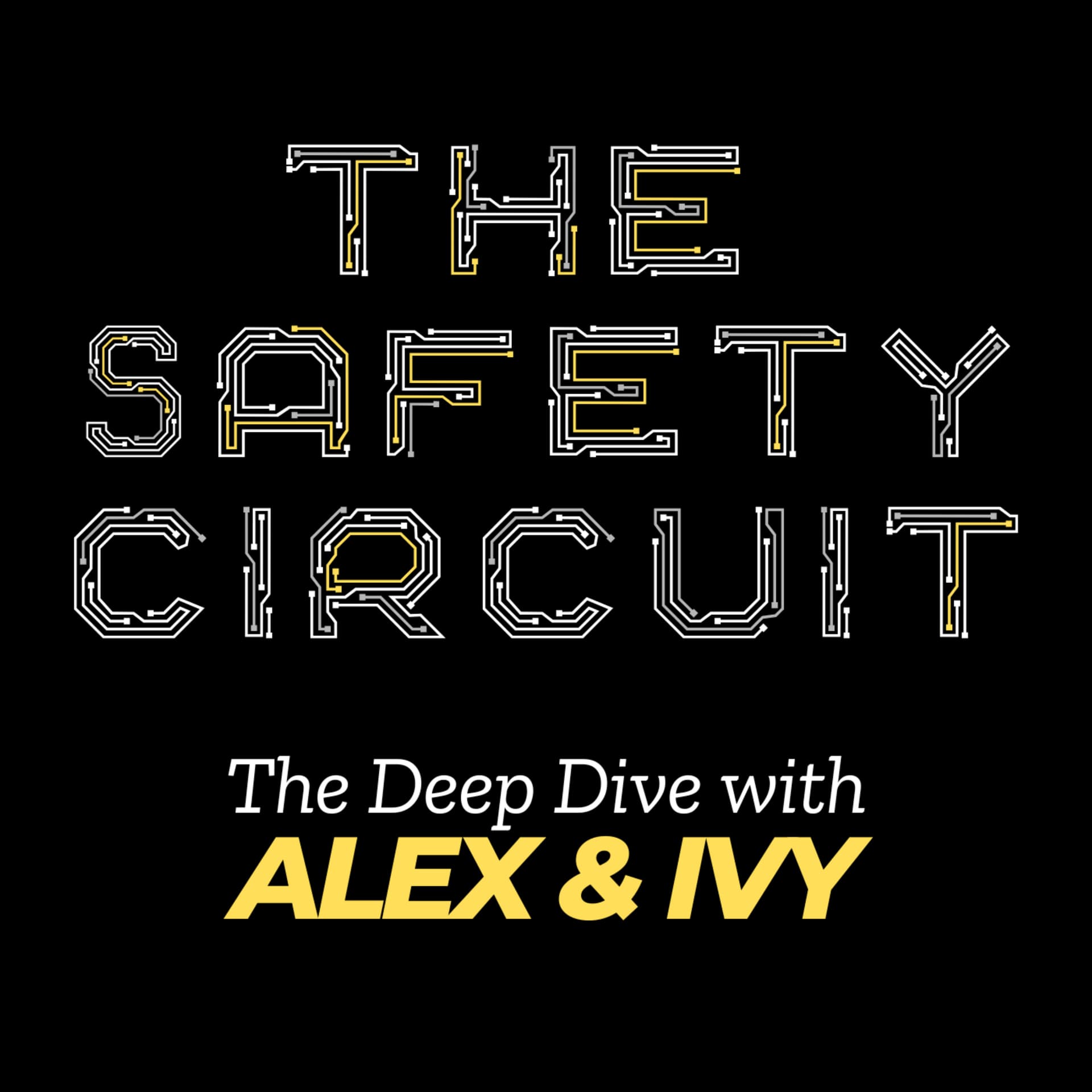 The Safety Circuit - Podcasts