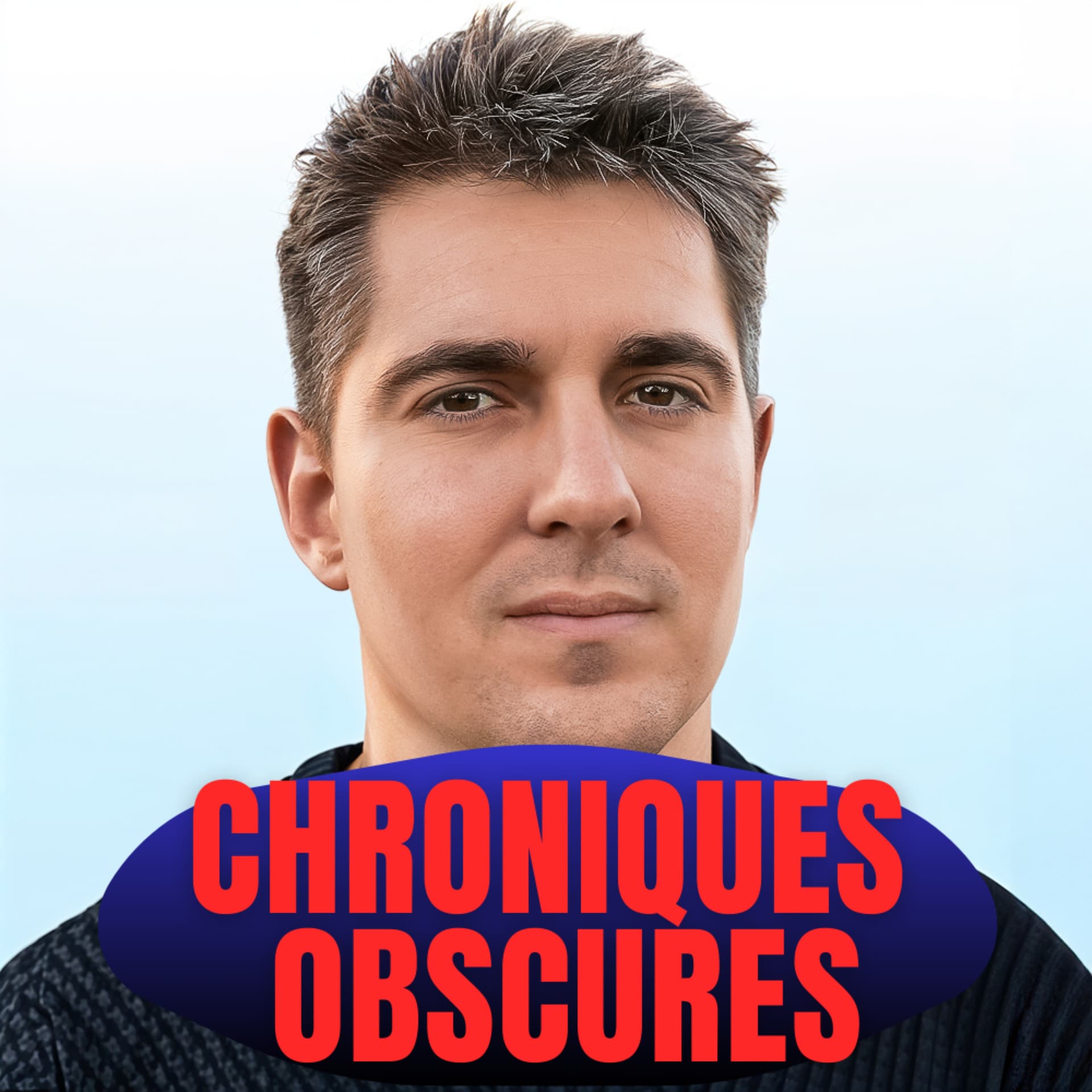 Chroniques Obscures - Podcasts