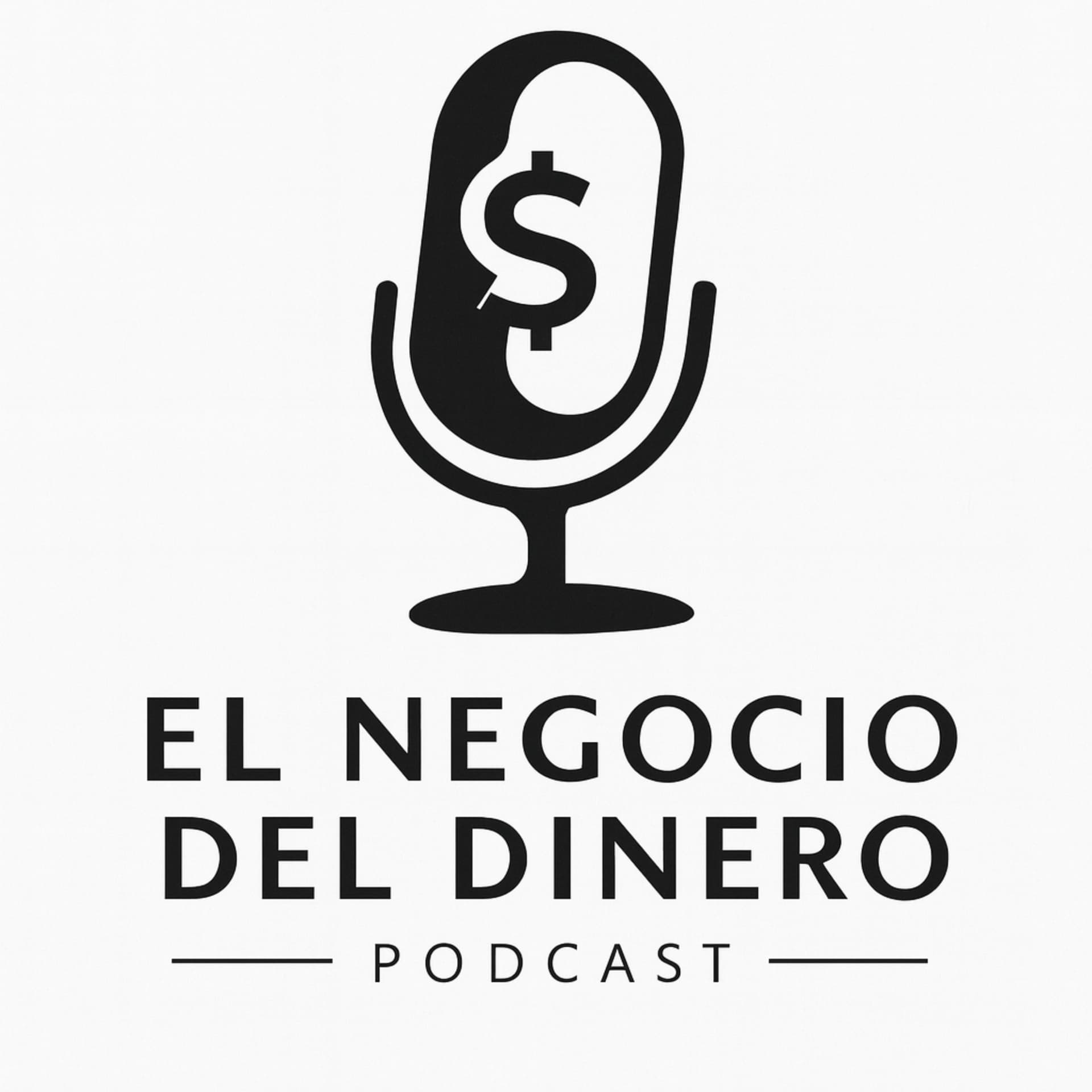 El negocio del dinero - Podcasts