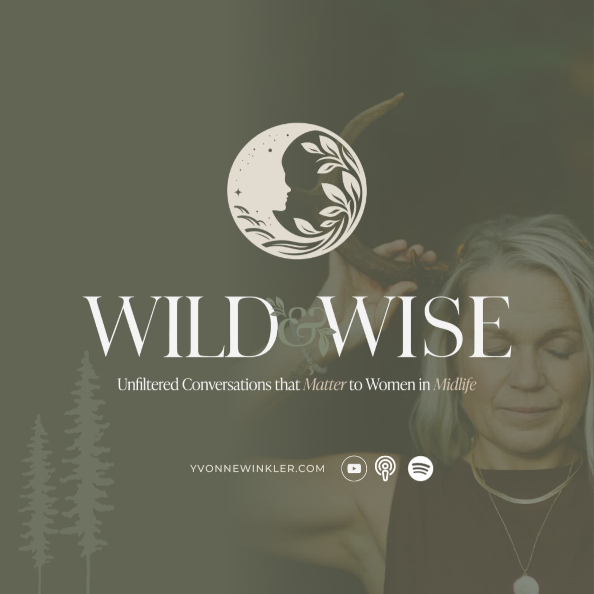 Wild & Wise Show: Unfiltered Conversations that Matter to Women in Midlife - Podcasts