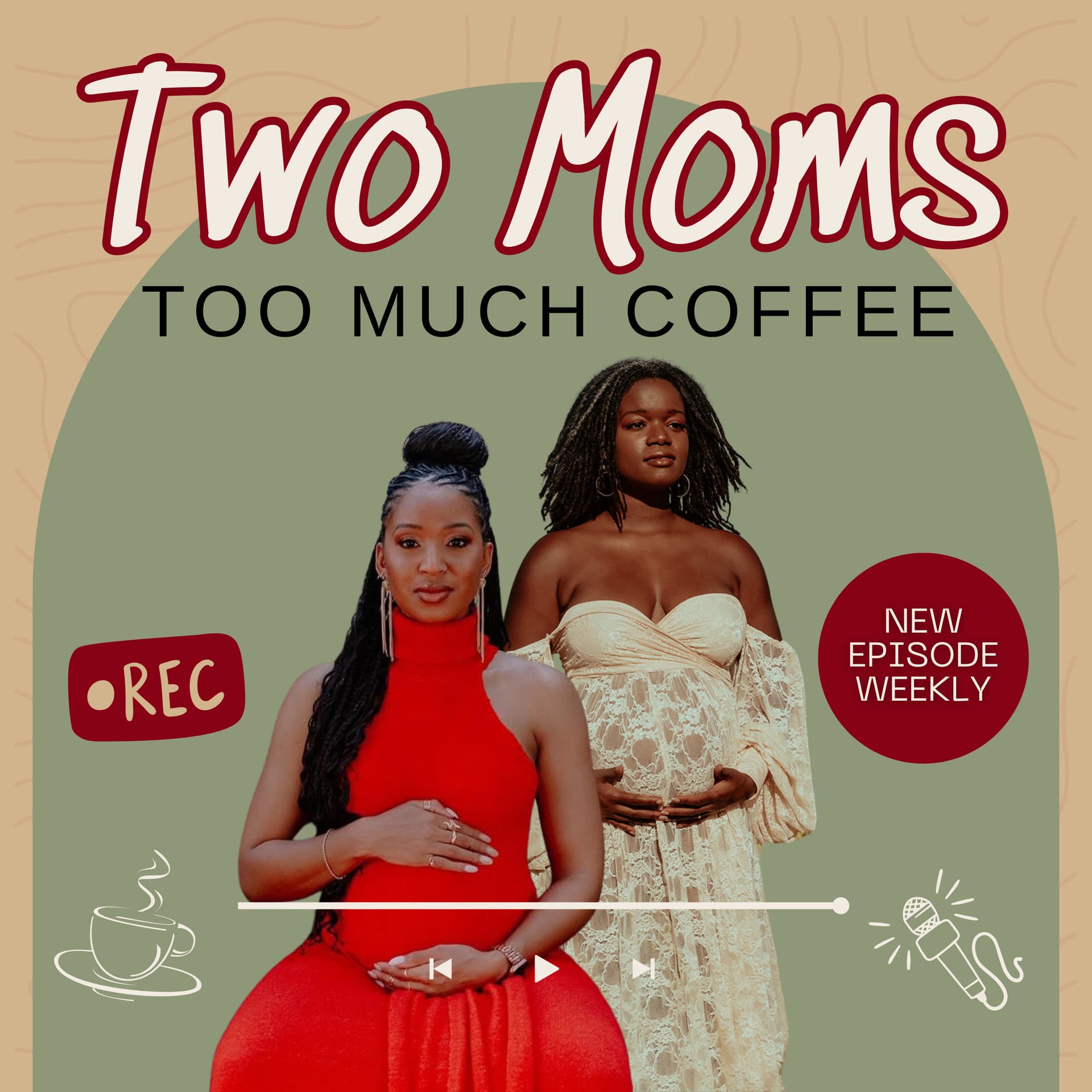 Two Moms, Too Much Coffee - Podcasts