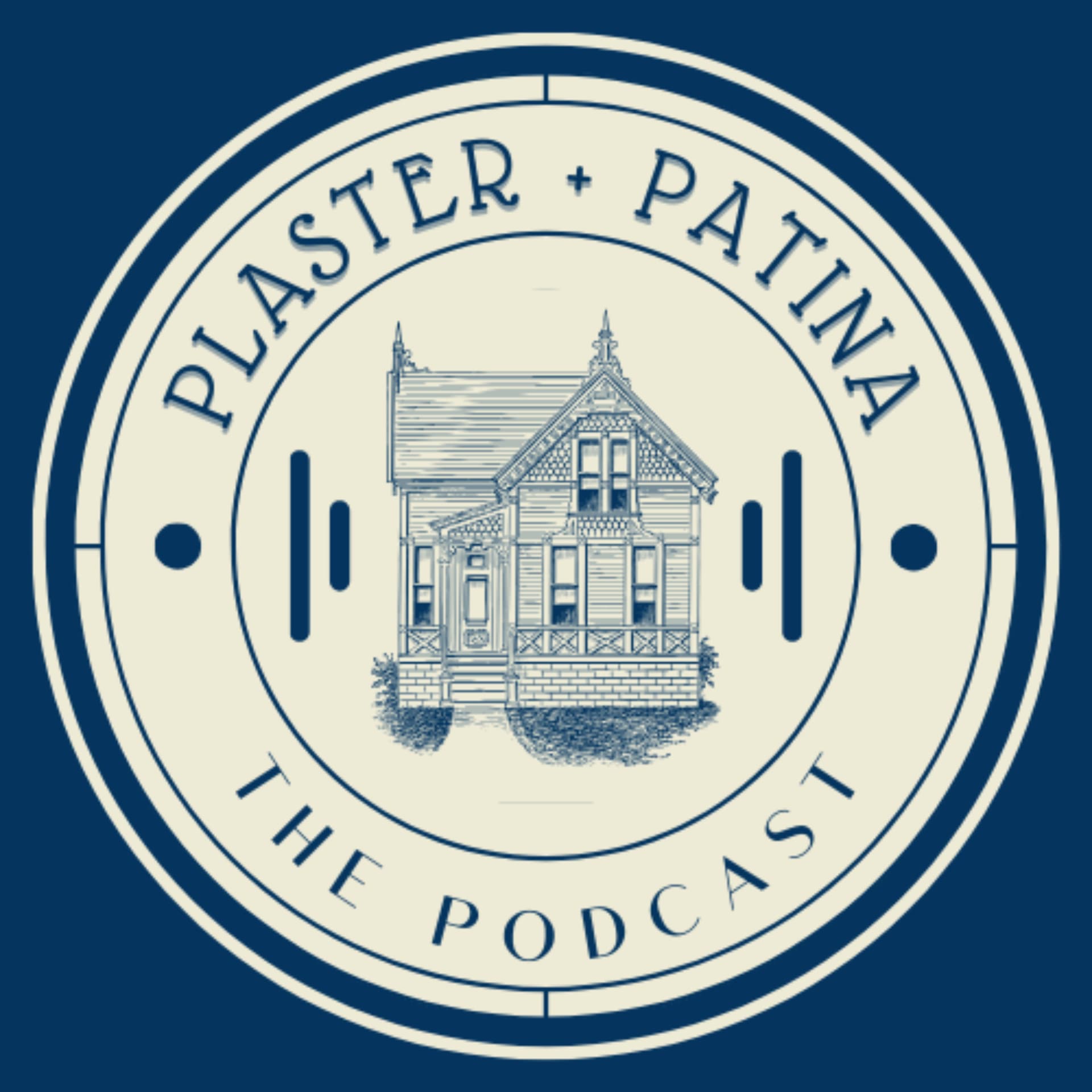 Plaster + Patina: Stories From Green Bay's Historic Homes - Podcasts