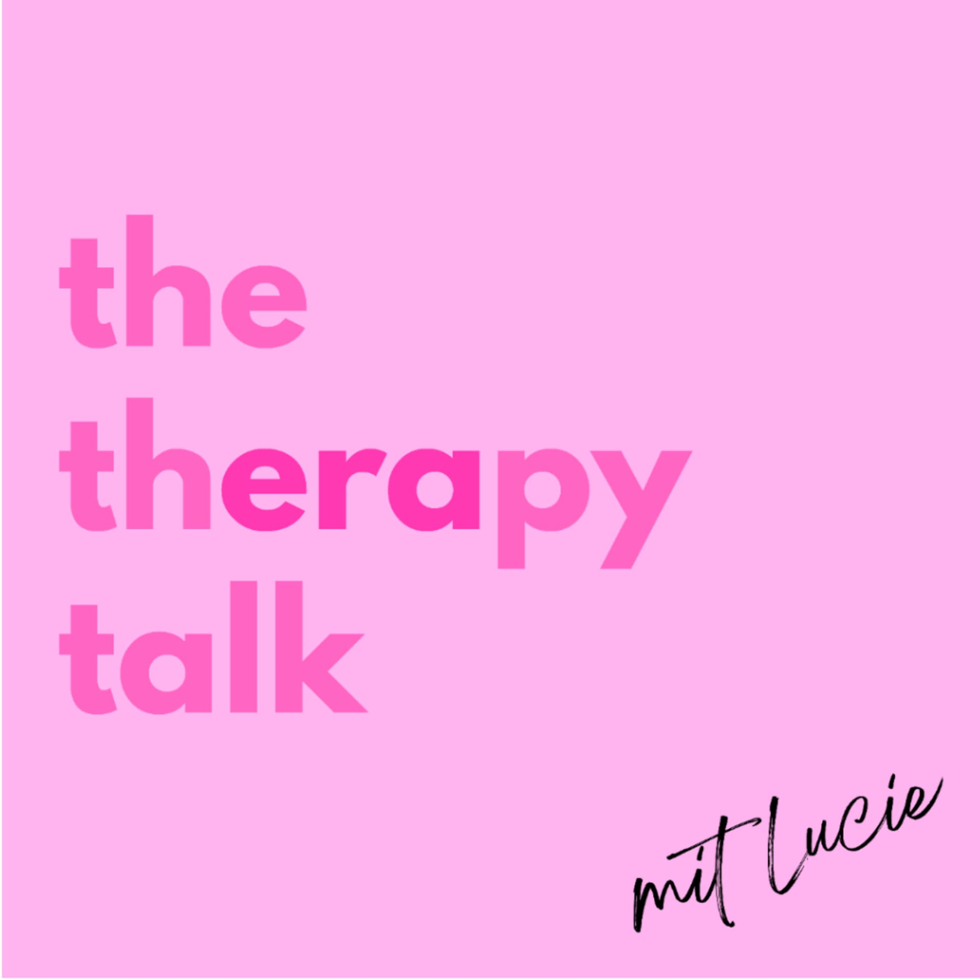 the therapy talk - Podcasts