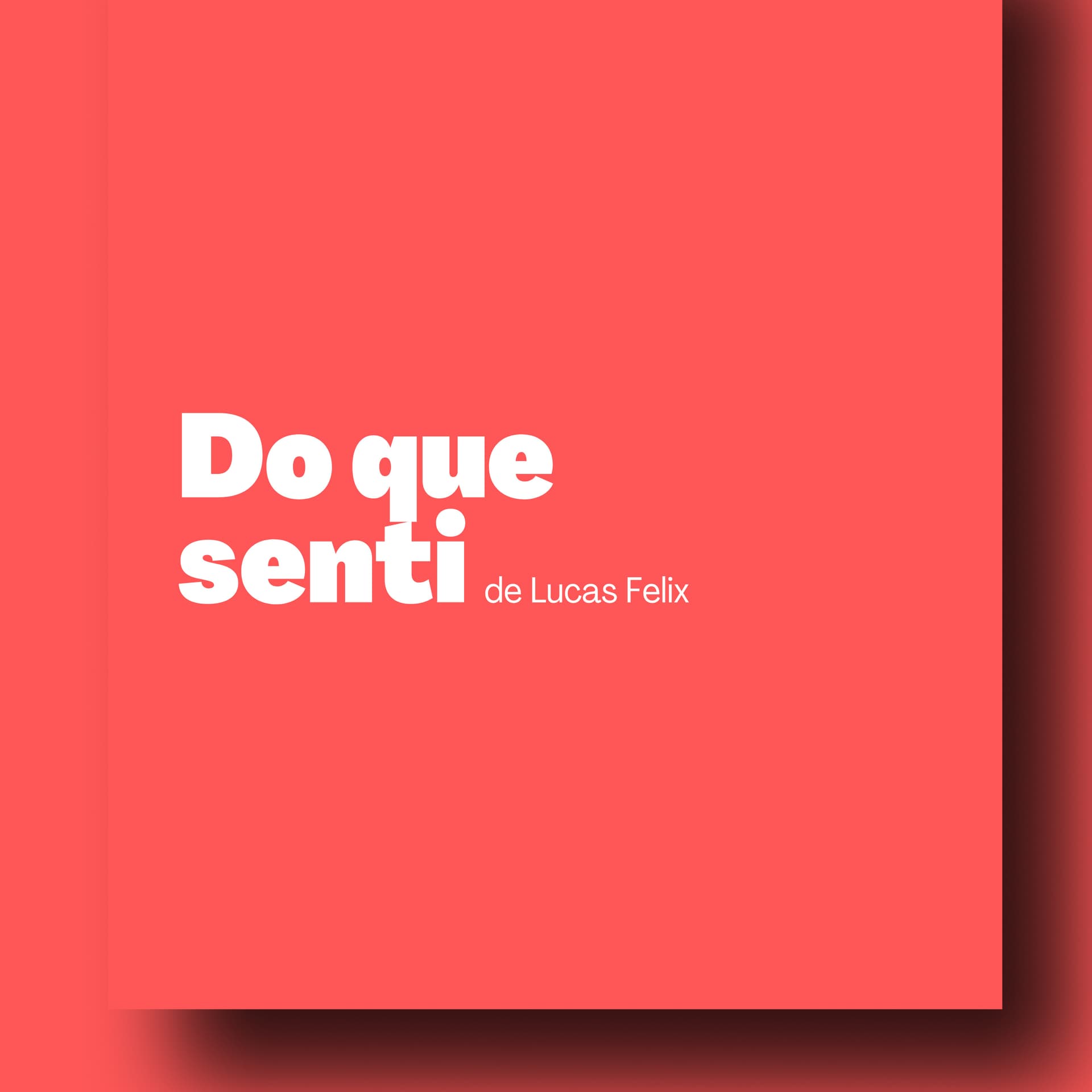 Do que Senti - Podcasts