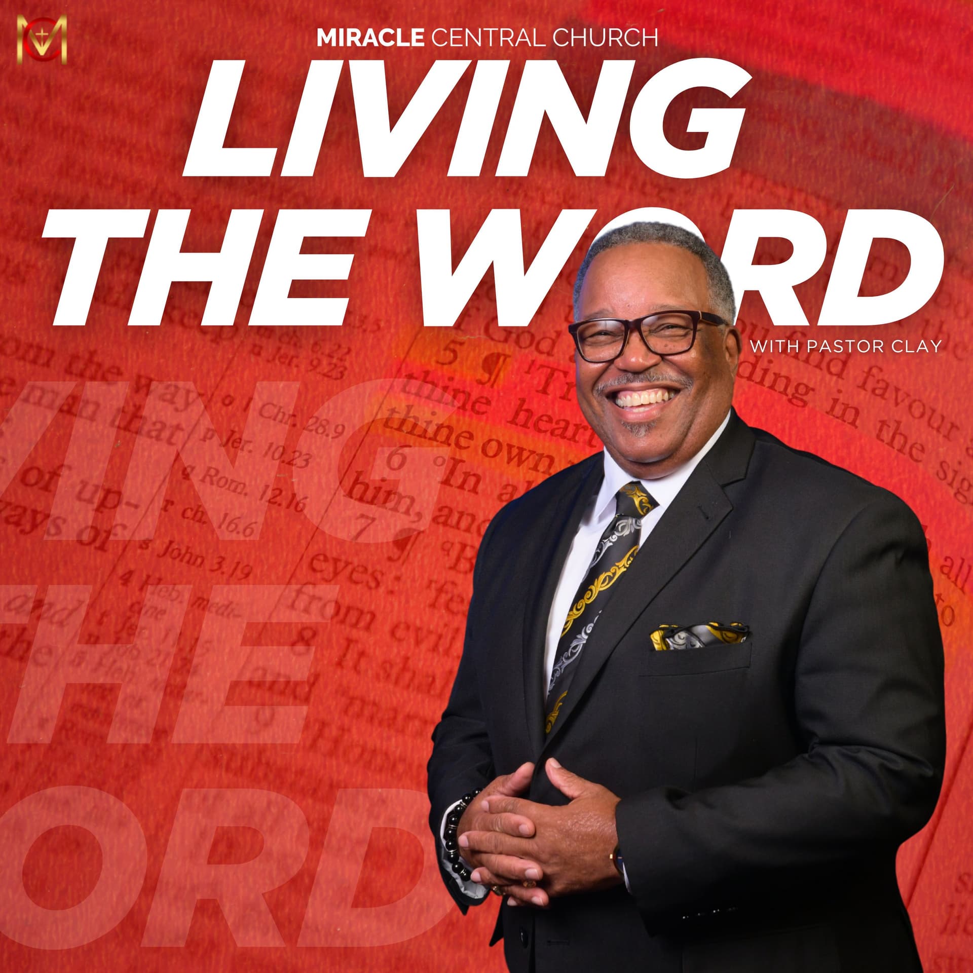 Living the Word with Pastor Clay - Podcasts