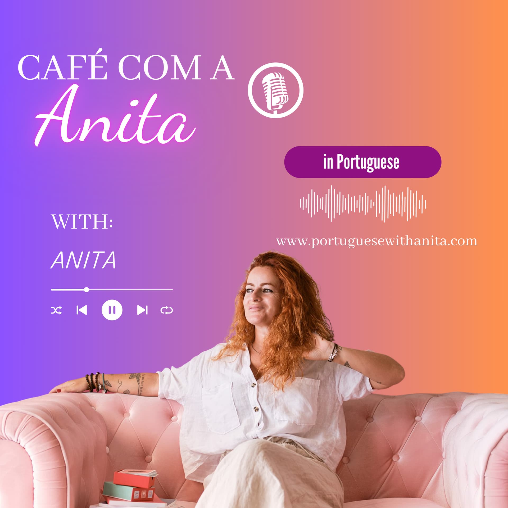 Café com a Anita | Portuguese with Anita - Podcasts