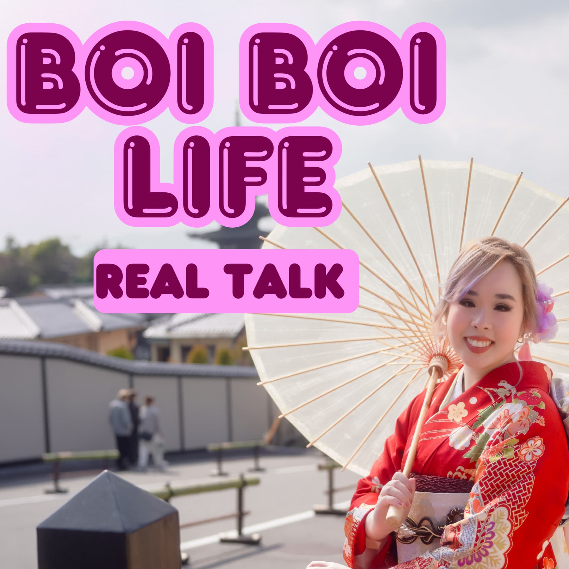 Boi Boi Life Real Talk - Podcasts