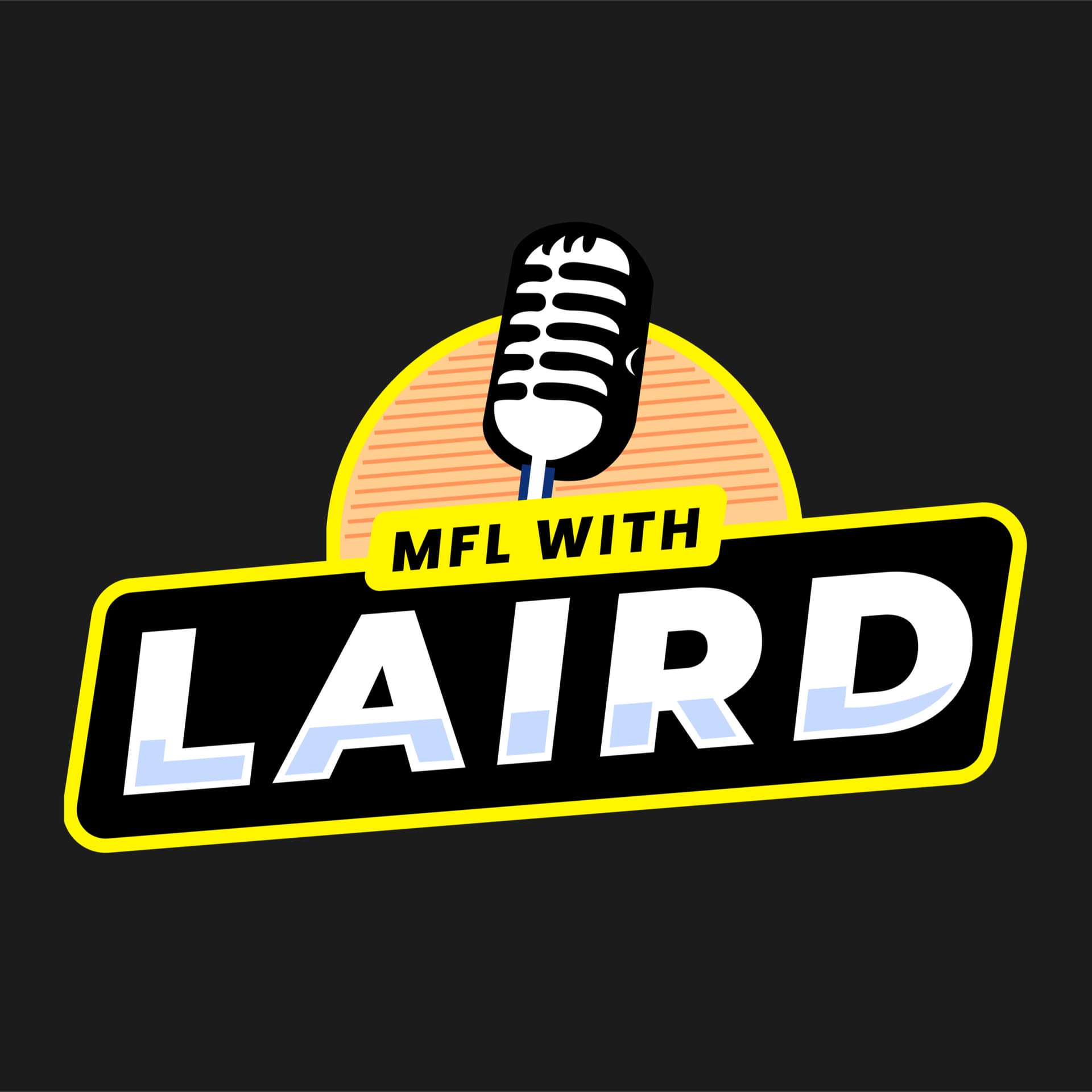 MFL with Laird - Podcasts