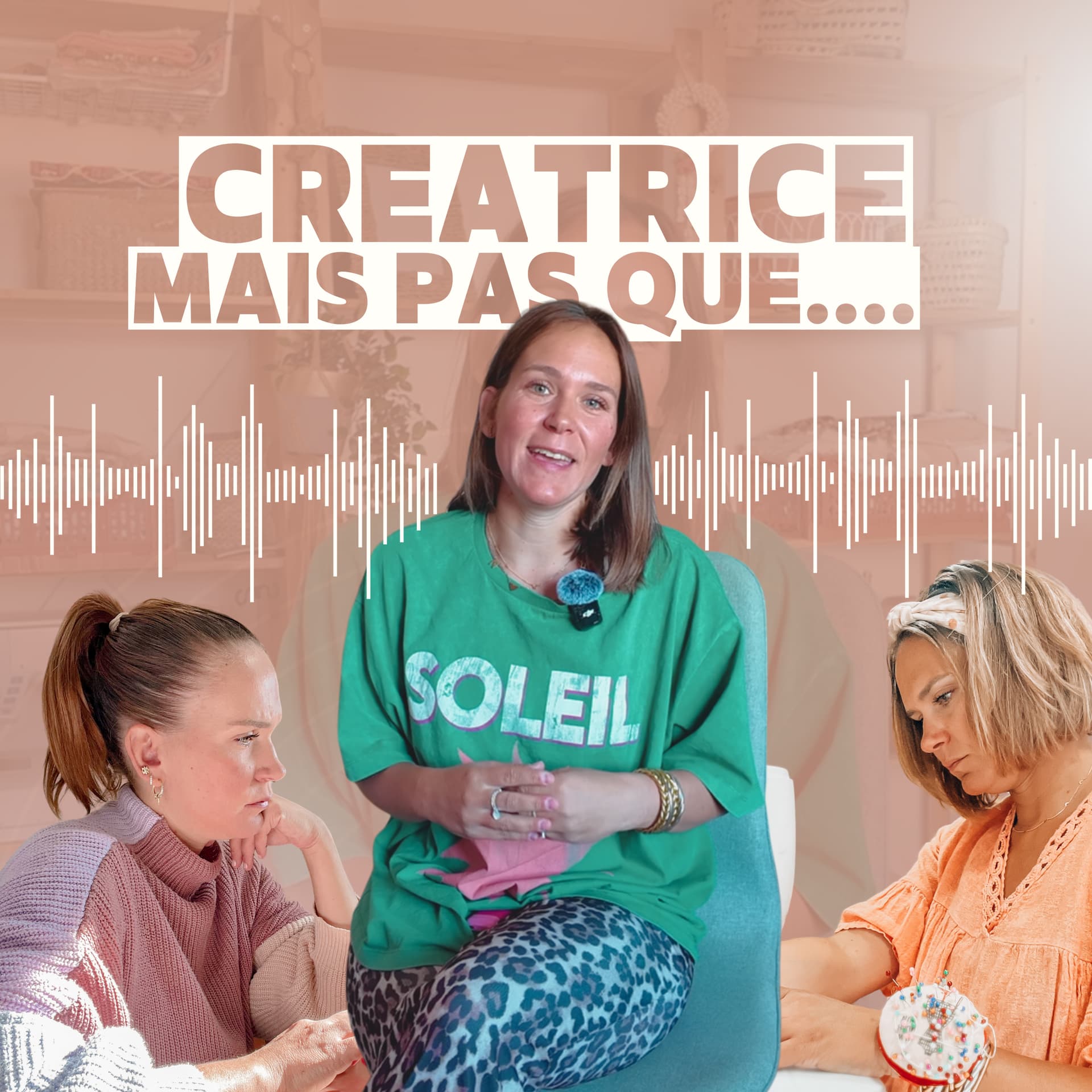 🎙️Créatrice mais pas que ... - Podcasts