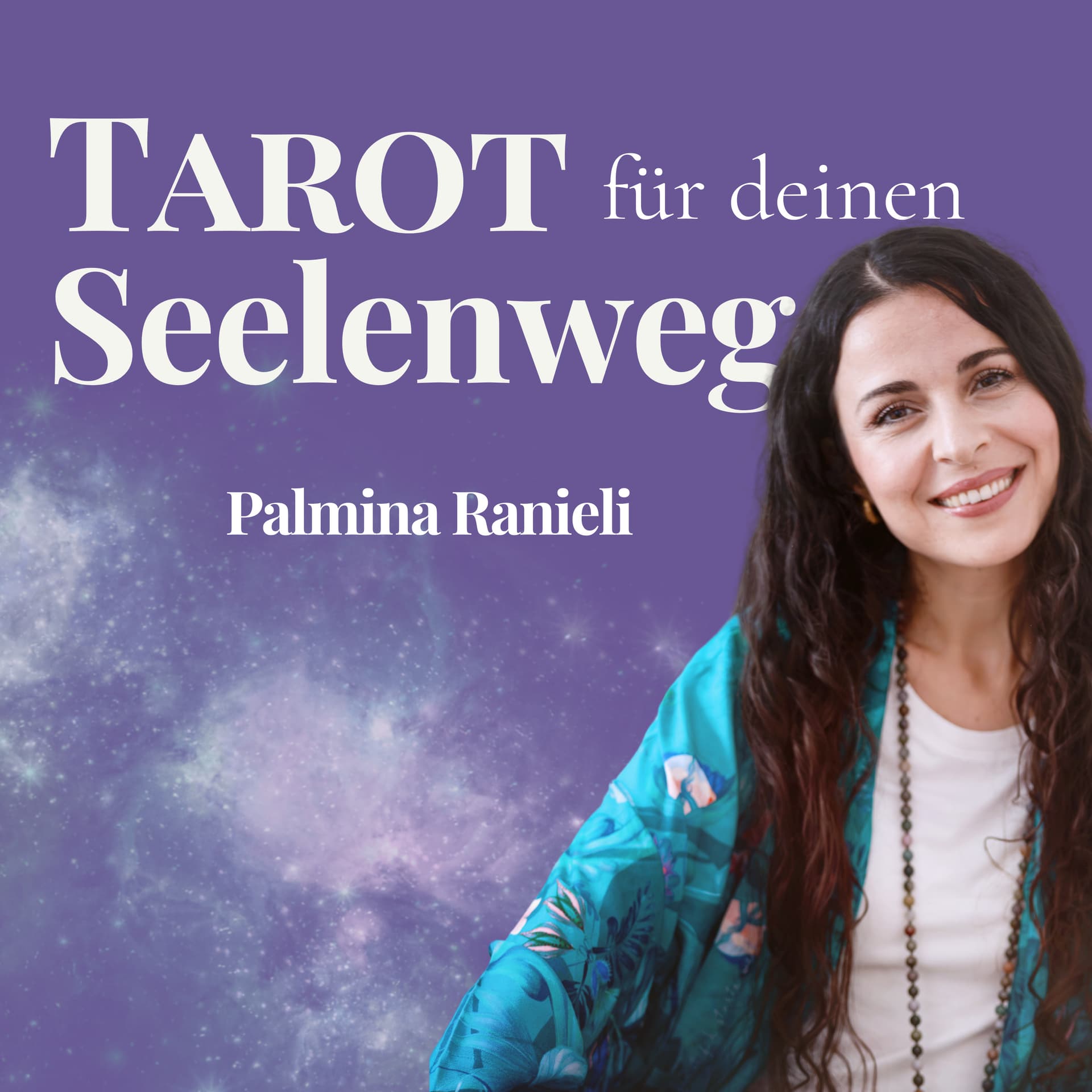 TAROT für deinen Seelenweg | dein Podcast für Spiritualität und Persönlichkeitsentwicklung - Podcasts